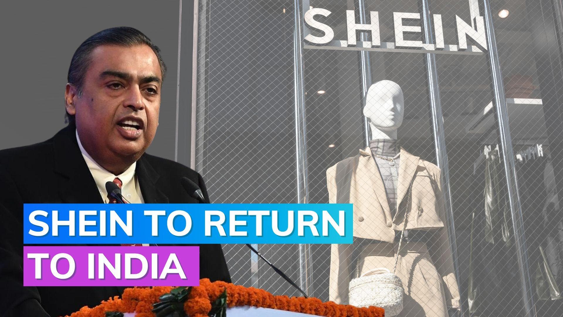 Shein to make a comeback to India in partnership with Reliance Retail