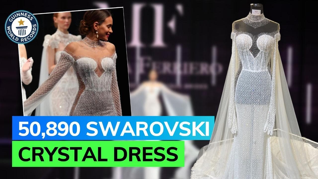 Wedding dress with over 50,000 Swarovski crystals sets Guinness World Record