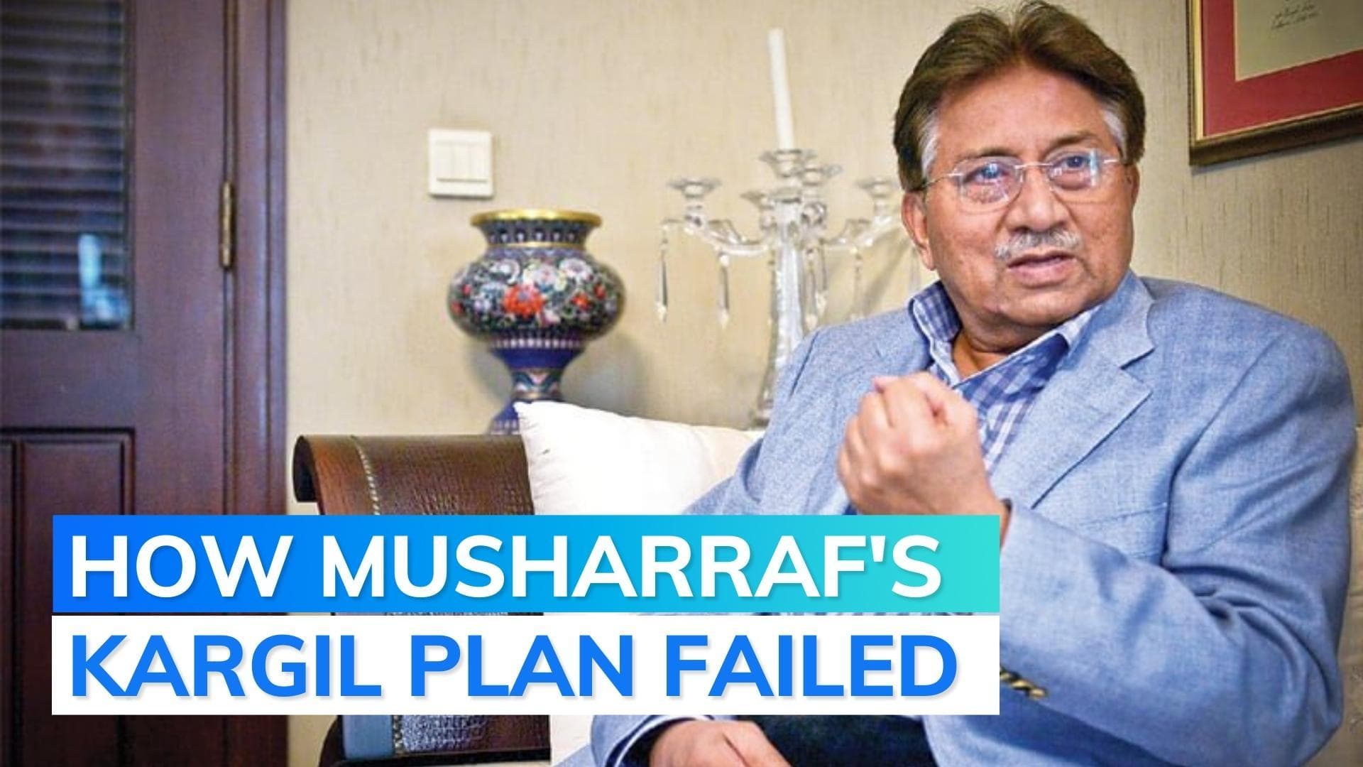 Pervez Musharraf's Kargil war blunder: how India's response decimated Pakistan army chief's plan