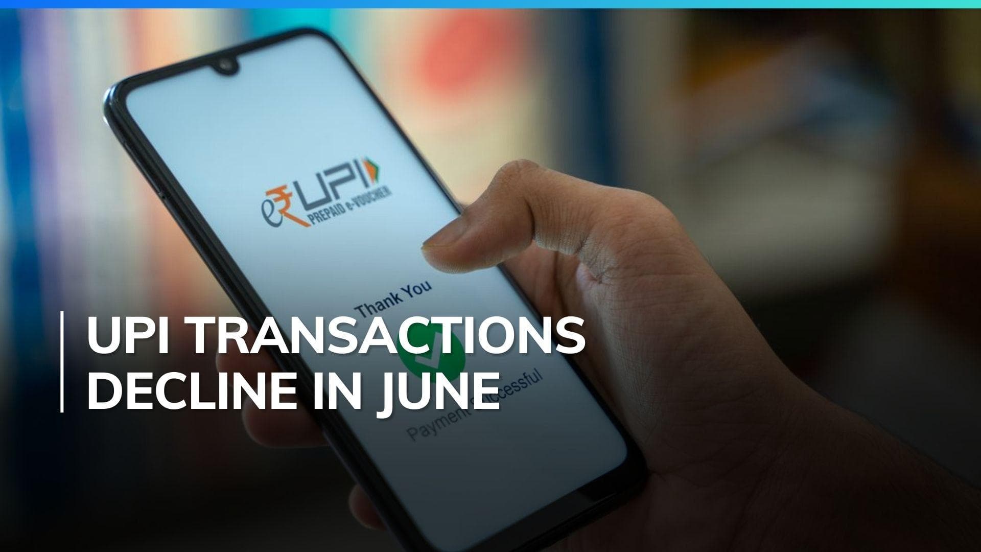 UPI transaction dips marginally in June to 13.89 billion after hitting a record high in May