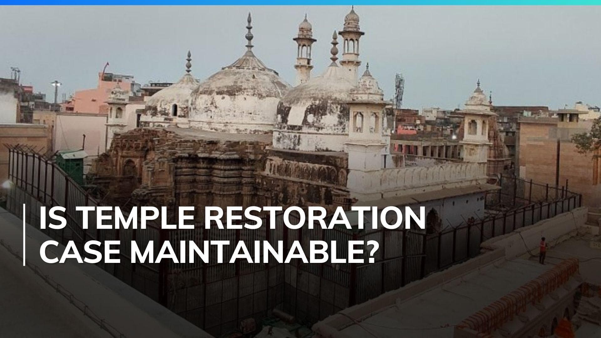 SC to hear Gyanvapi committee's plea against HC order on temple restoration suit