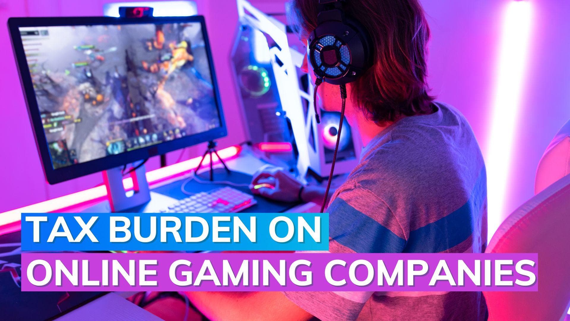 Online Gaming GST: Companies stare at additional tax demand of Rs 45,000 crore