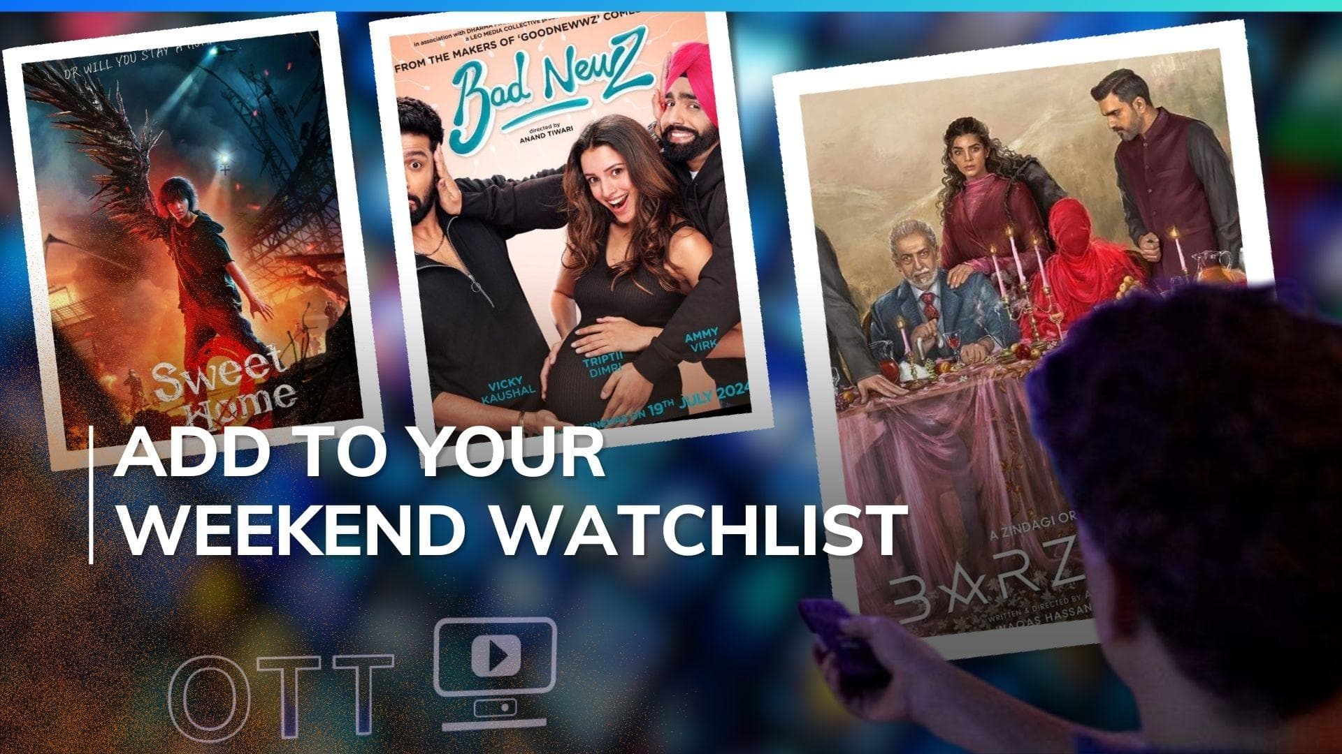 ‘Bad Newz’ to 'Barzakh’: Theatrical and OTT releases this week