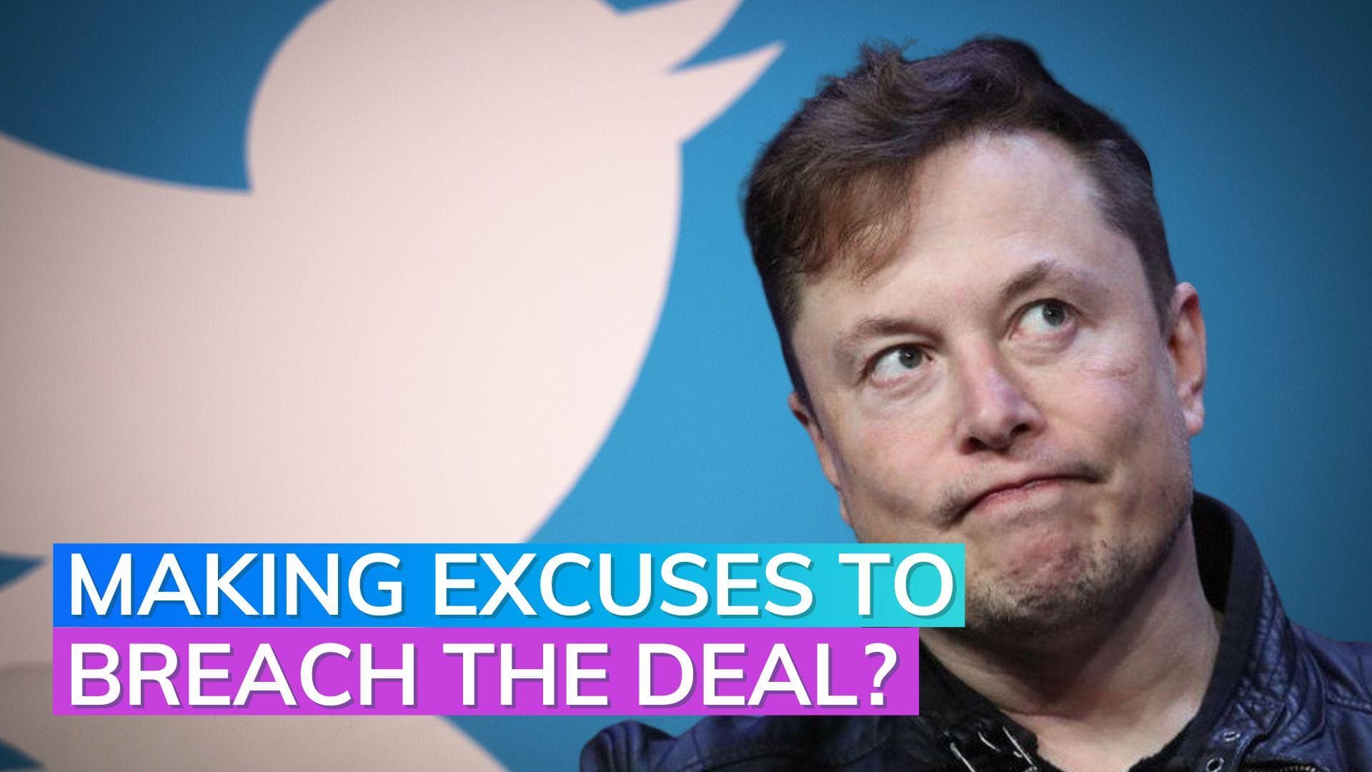 Elon Musk making up excuses to breach twitter deal? 