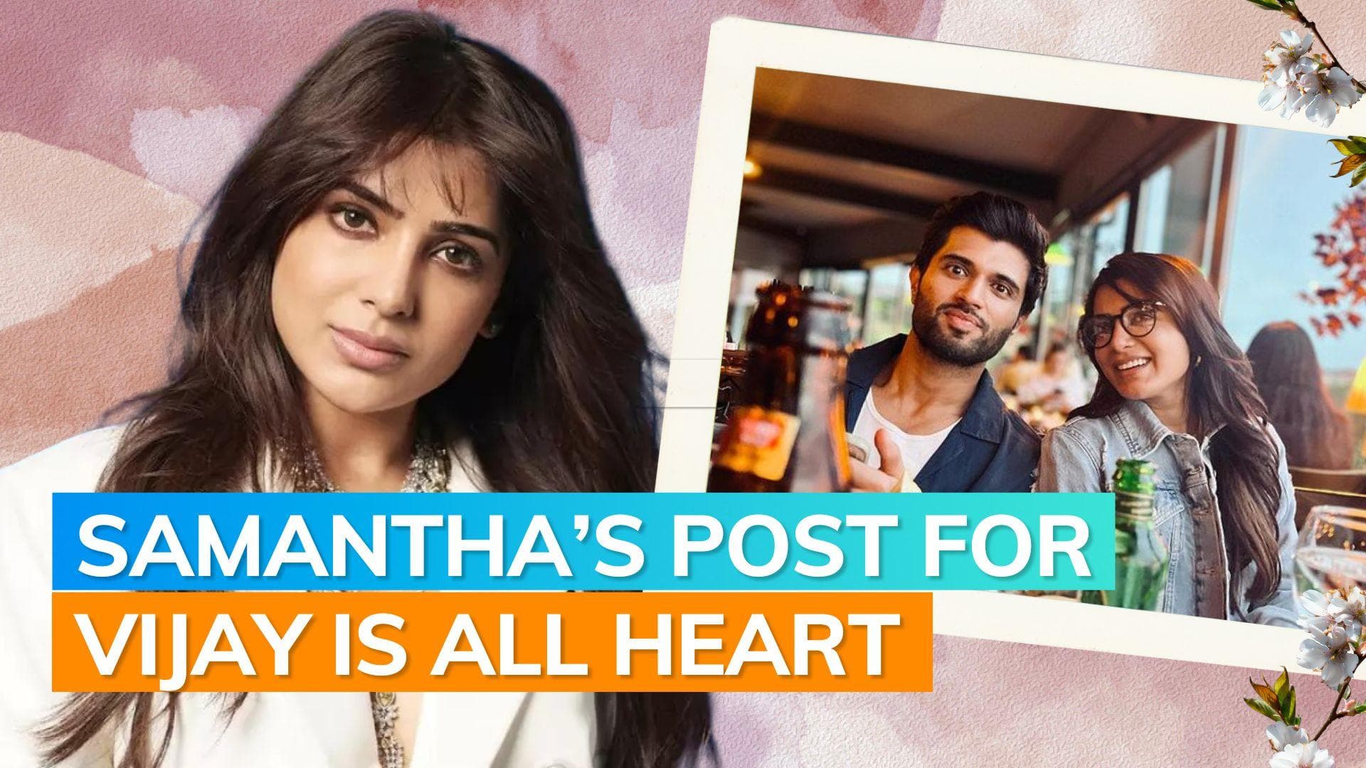 Samantha Ruth Prabhu praises friend Vijay Deverakonda: ‘Some friends gently standby…’