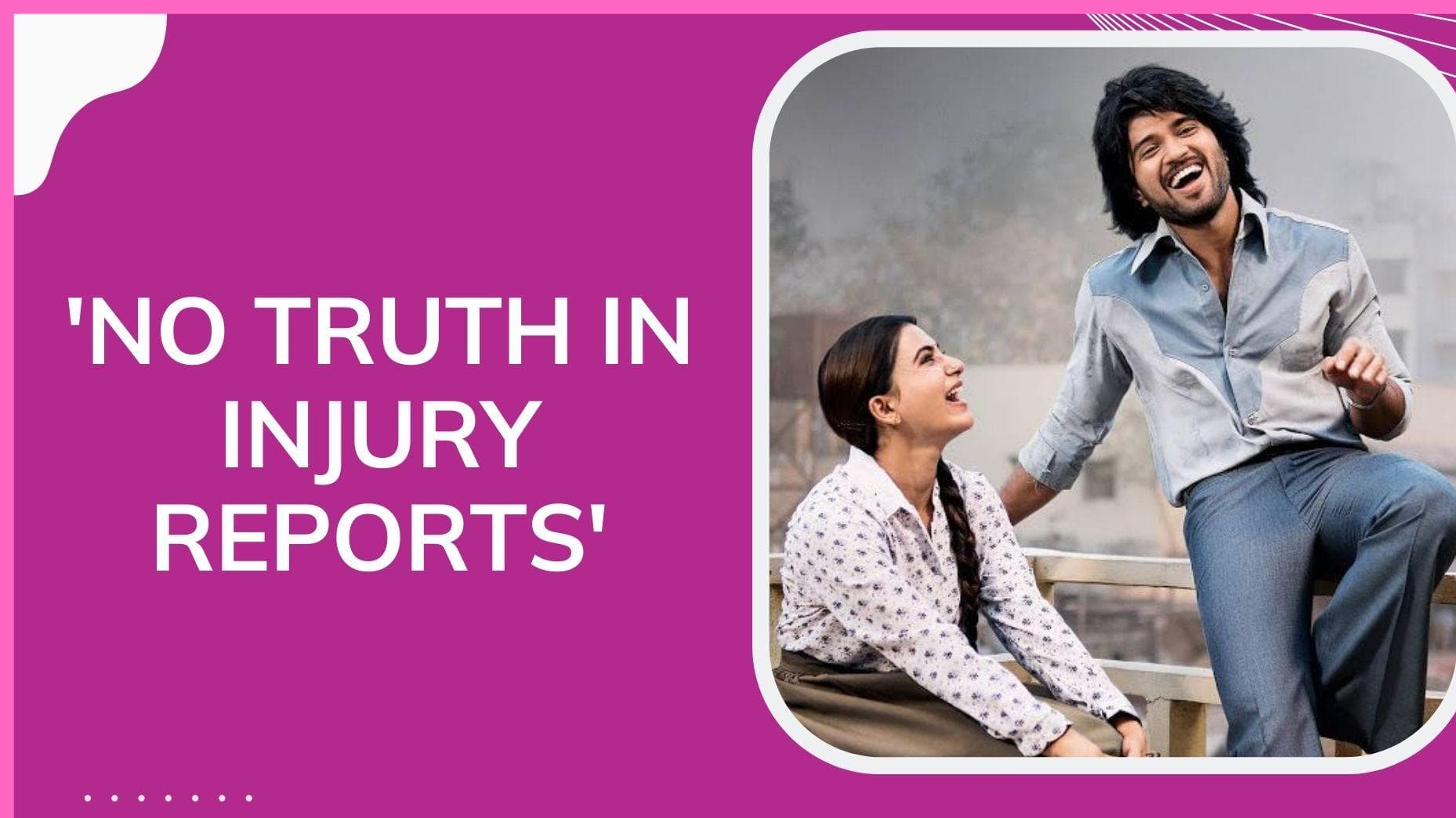 Samantha Ruth Prabhu, Vijay Deverakonda not injured on 'Kushi' sets, clarify makers 