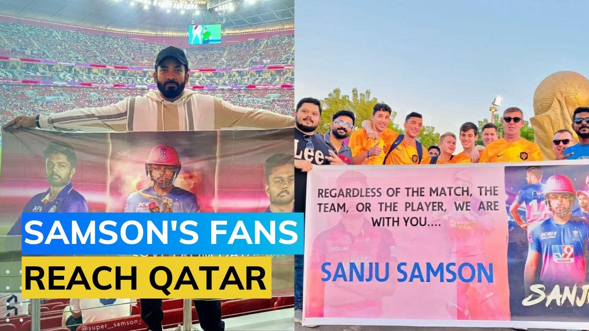 'We support you Sanju Samson': Fans raise banners in support of cricketer at FIFA World Cup 2022 in Qatar