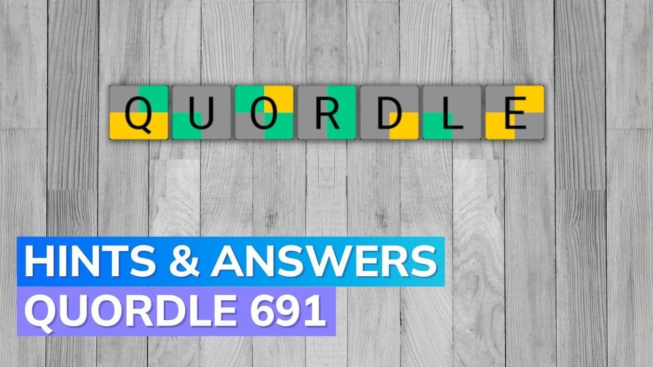 Quordle 691 hints and answer for December 16, 2023: Simplified guidelines for puzzle solving