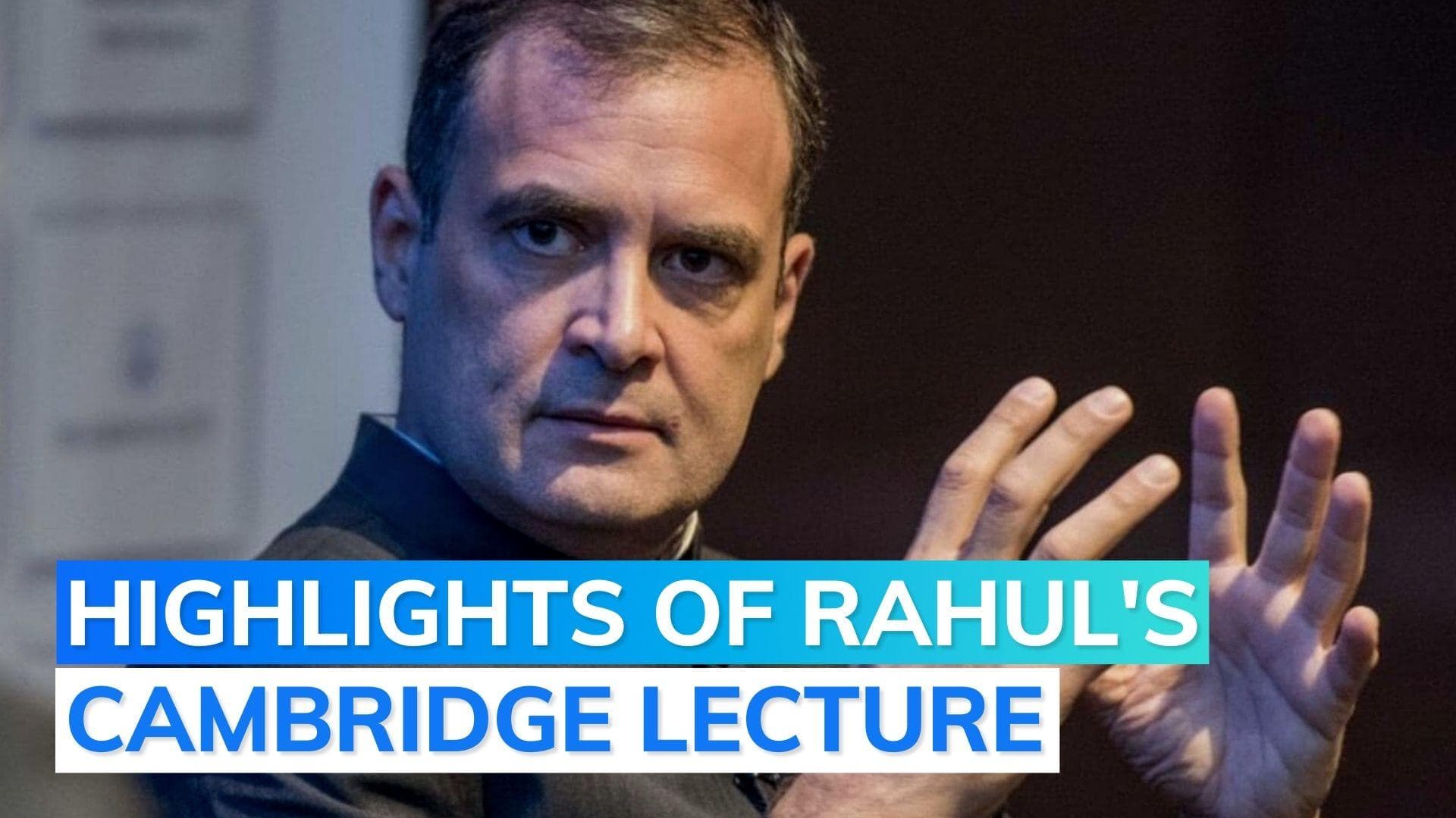 Democracy, China and art of listening: highlights of Rahul Gandhi's Cambridge lecture