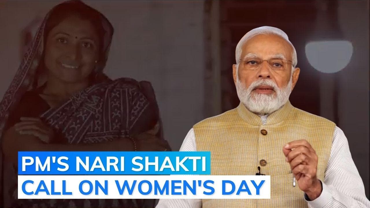 'Nari Shakti for New India': PM Modi on International Women's Day