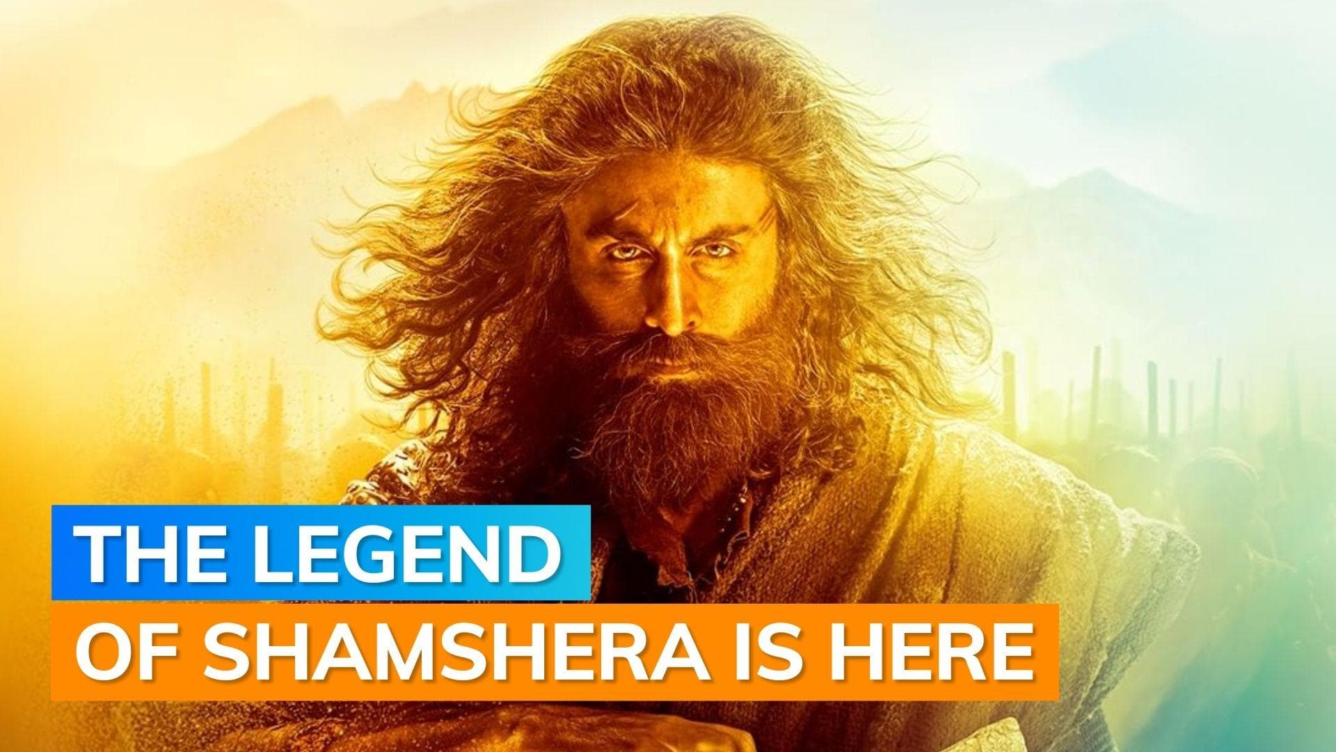 'Shamshera' trailer: Ranbir Kapoor's film is a gripping drama about 'A father’s legacy. A son’s destiny'