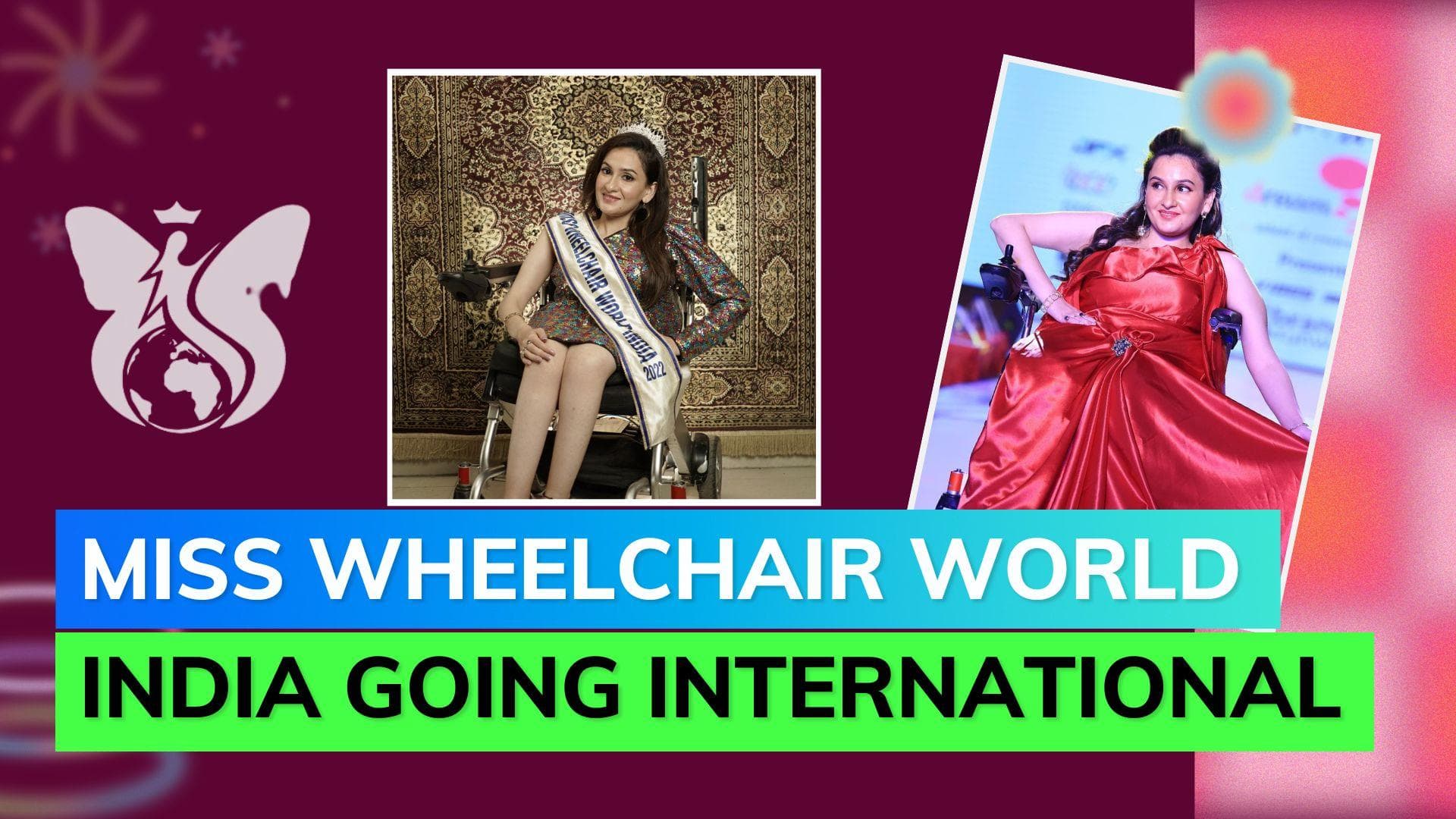 Miss Wheelchair World India to now make the nation proud on an international platform