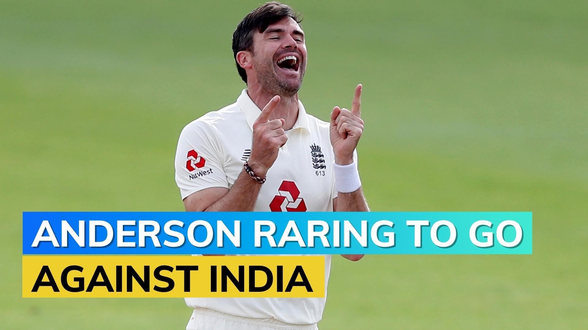 India Vs England: Fast bowler James Anderson can't wait to play for fearless Three Lions