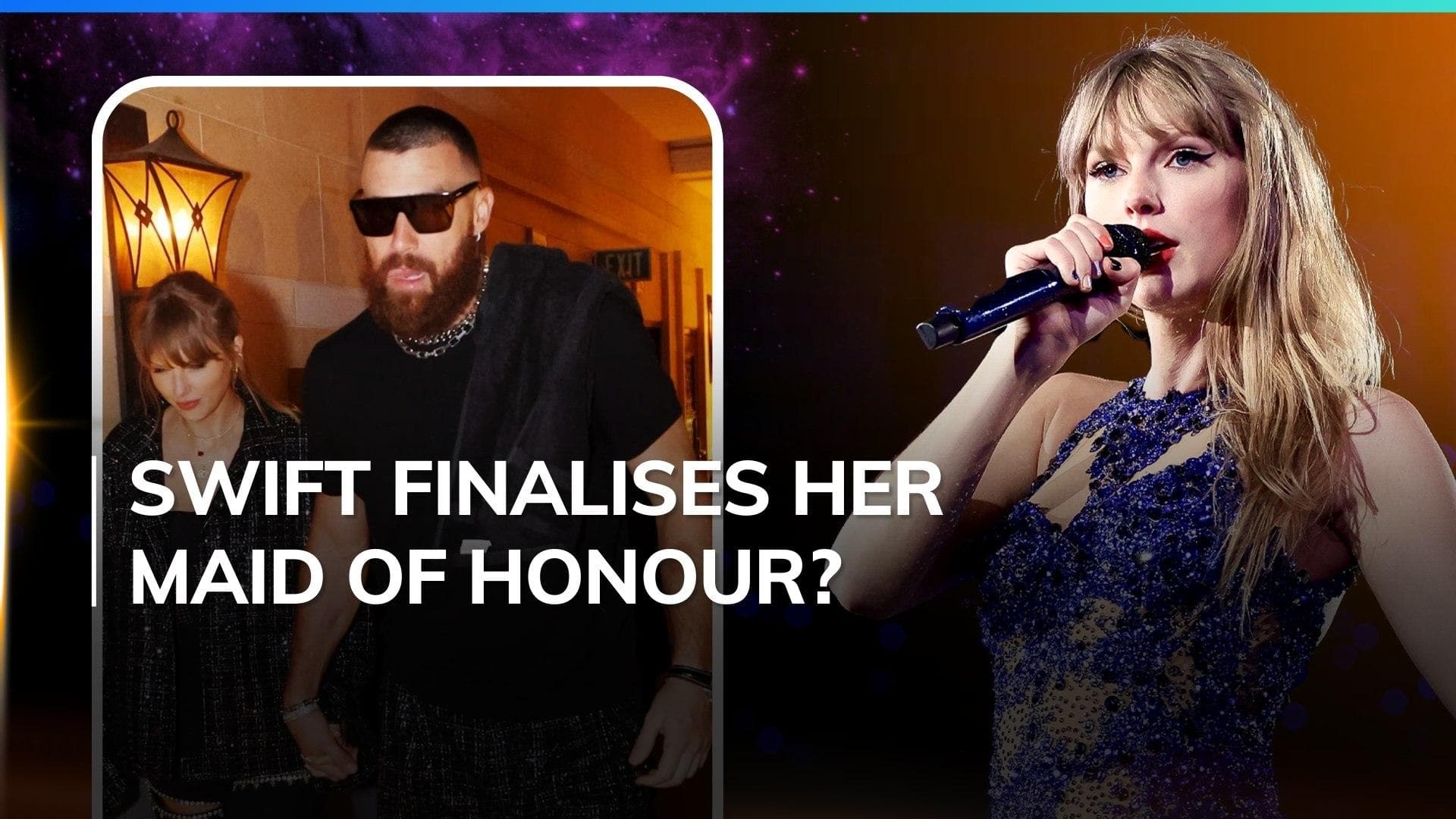 Amid wedding rumours with Travis Kelce, Taylor Swift picks this celebrity friend as her maid of honour 