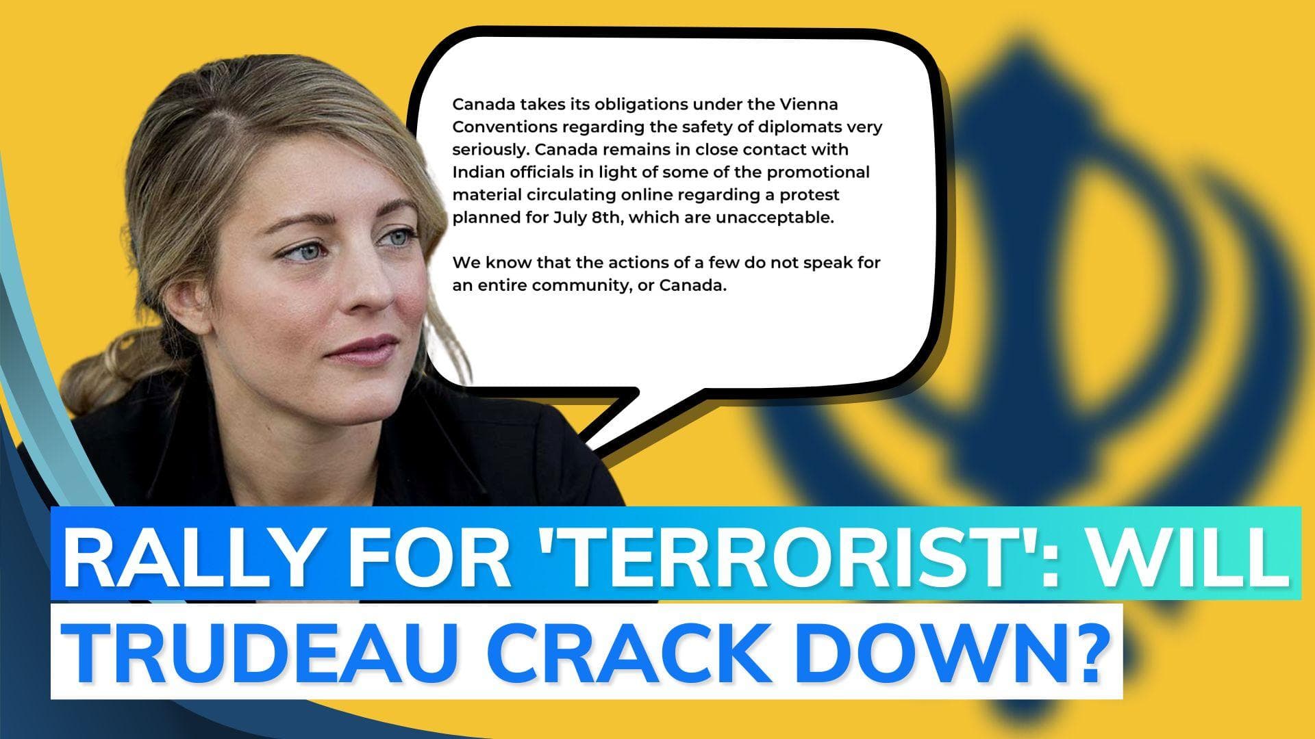 Canada minister on 'Khalistani' threats to Indian diplomats ahead of July 8 rally