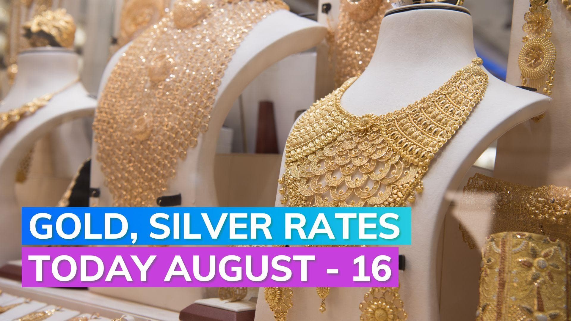 Gold, Silver Rates Today 16 August 2023: Check Prices in Mumbai, Delhi, Chennai, Kolkata
