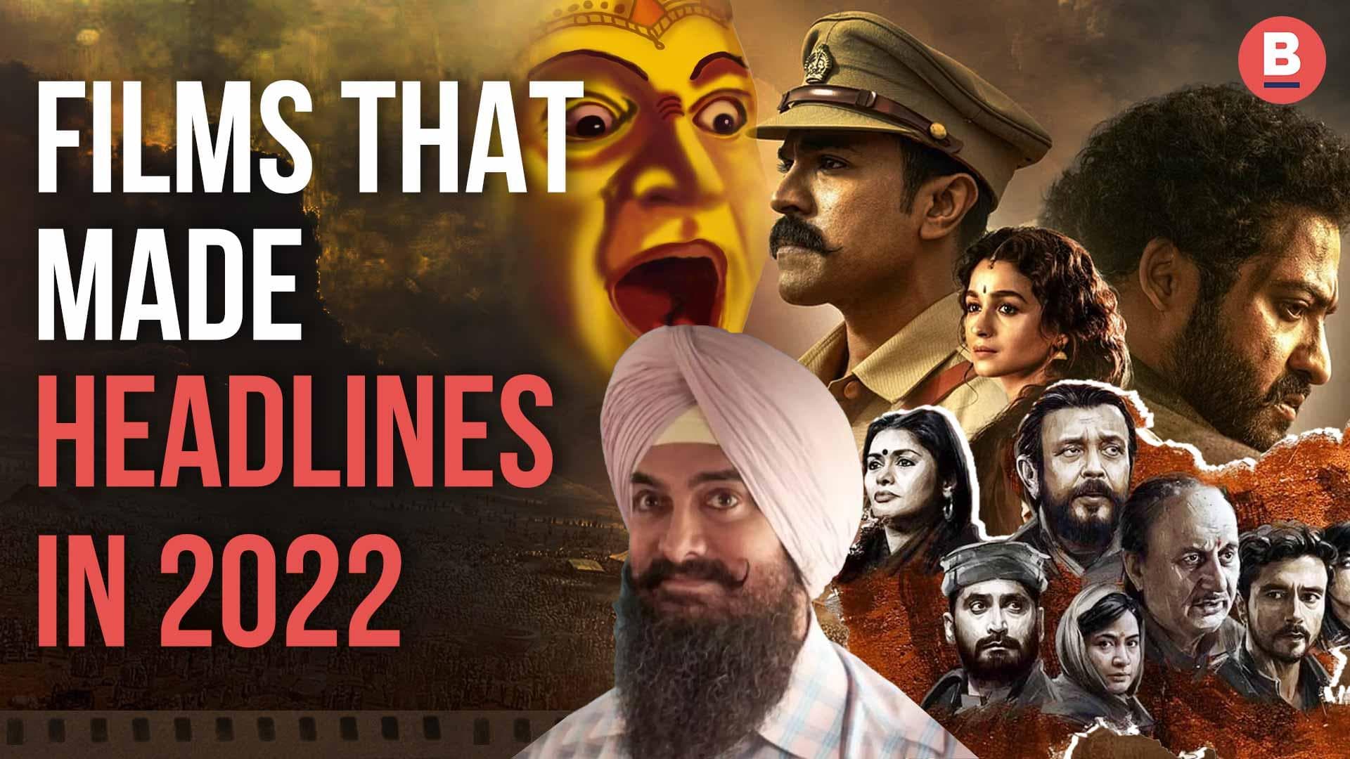 Films That Made Headlines In 2022