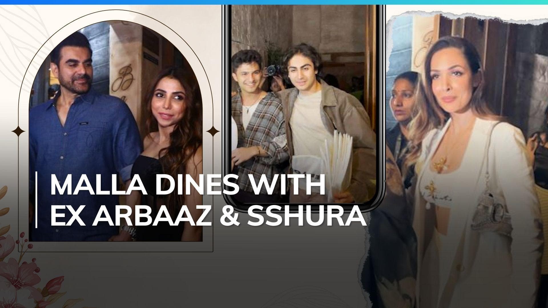 Watch: Malaika Arora joins Arbaaz Khan and Sshura Khan for Arhaan Khan’s bash 