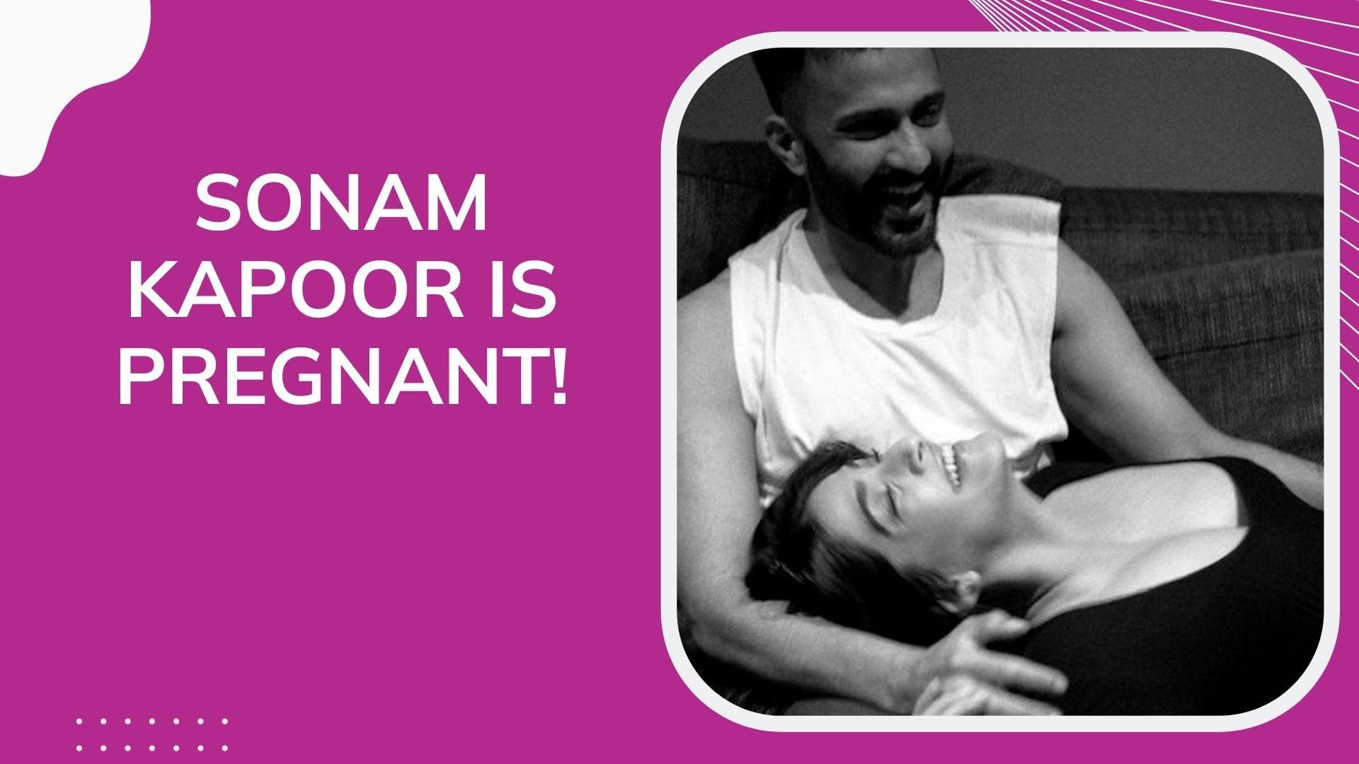 Sonam Kapoor, Anand Ahuja to welcome their first baby! 