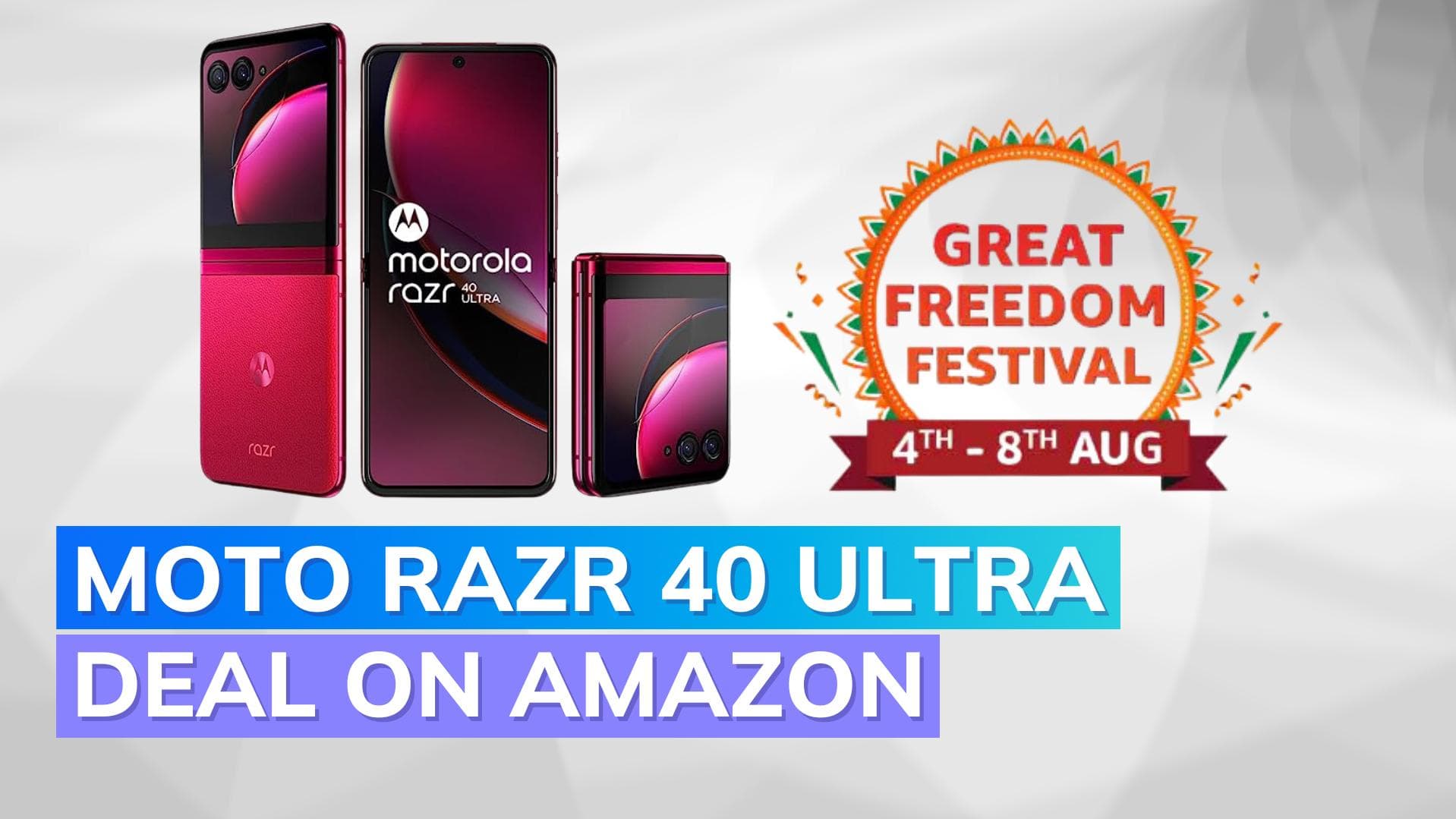 Snag Motorola Razr 40 Ultra at ₹37,000 discount on Amazon Great Freedom Festival - Limited Time Offer!