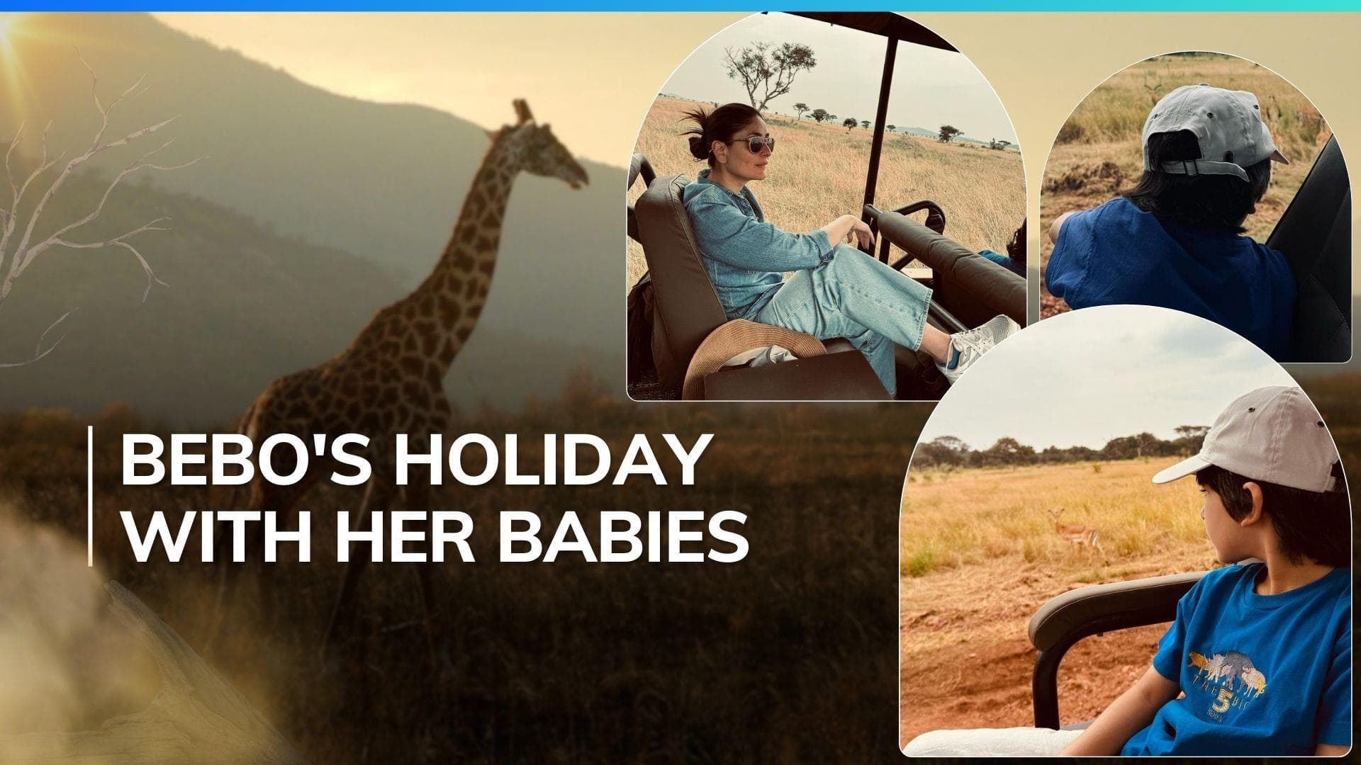 Kareena Kapoor Khan shares unseen pics of her Tanzania holiday with Taimur and Jeh  