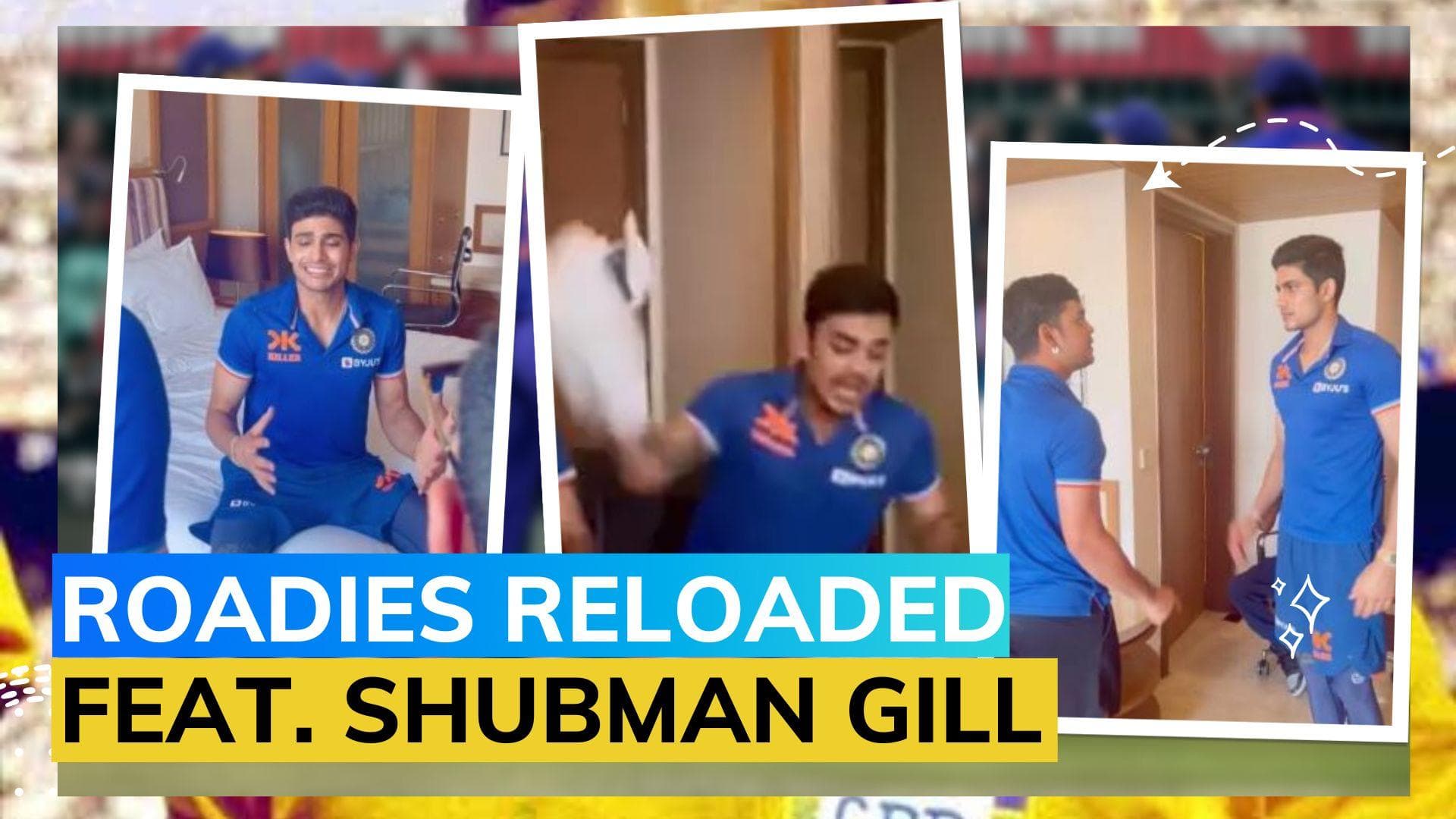 WATCH: Shubman Gill gives Roadies audition, re-lives his favourite moment
