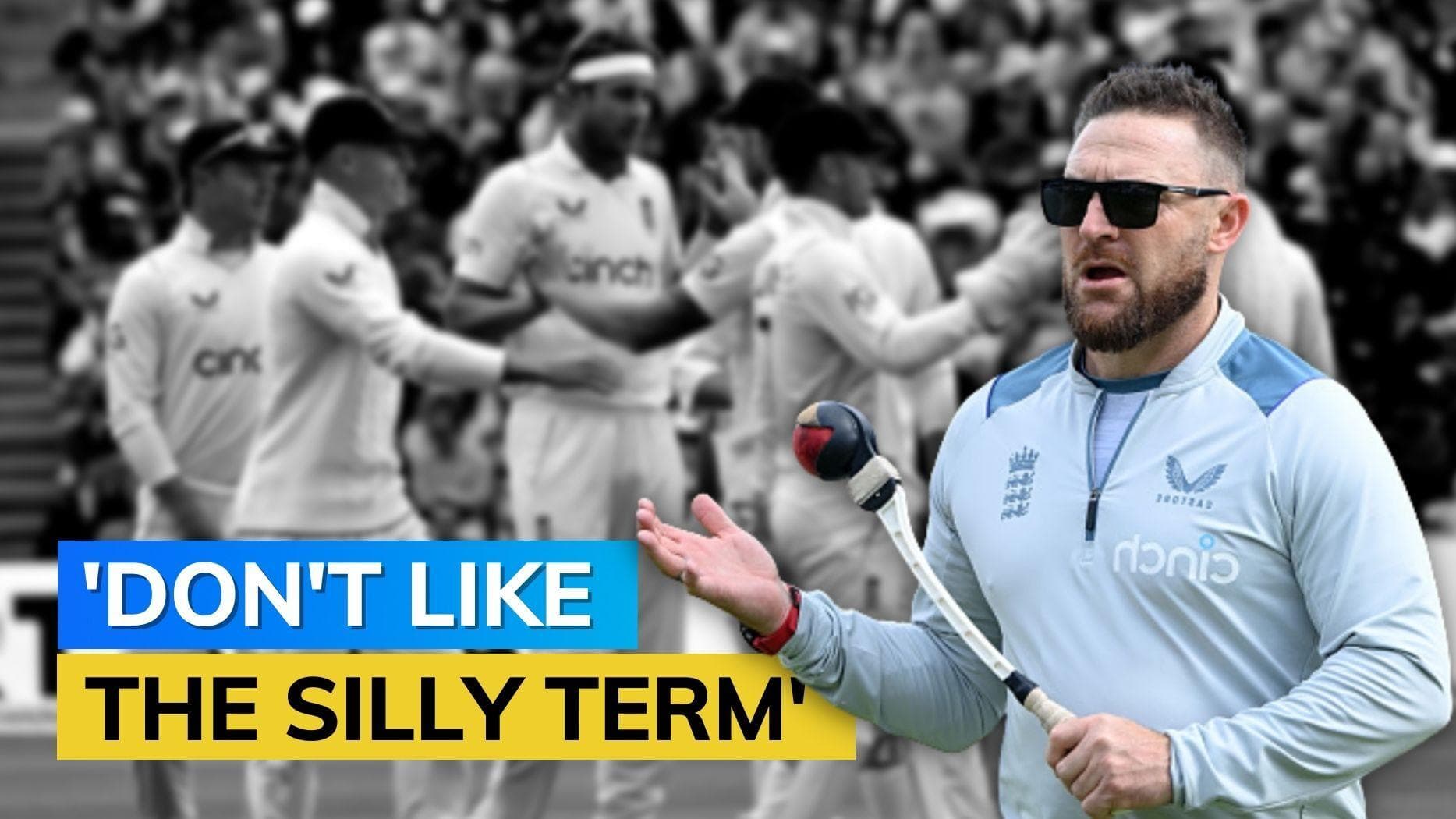 England Test Coach Brendon McCullum calls  'Bazball' talk silly