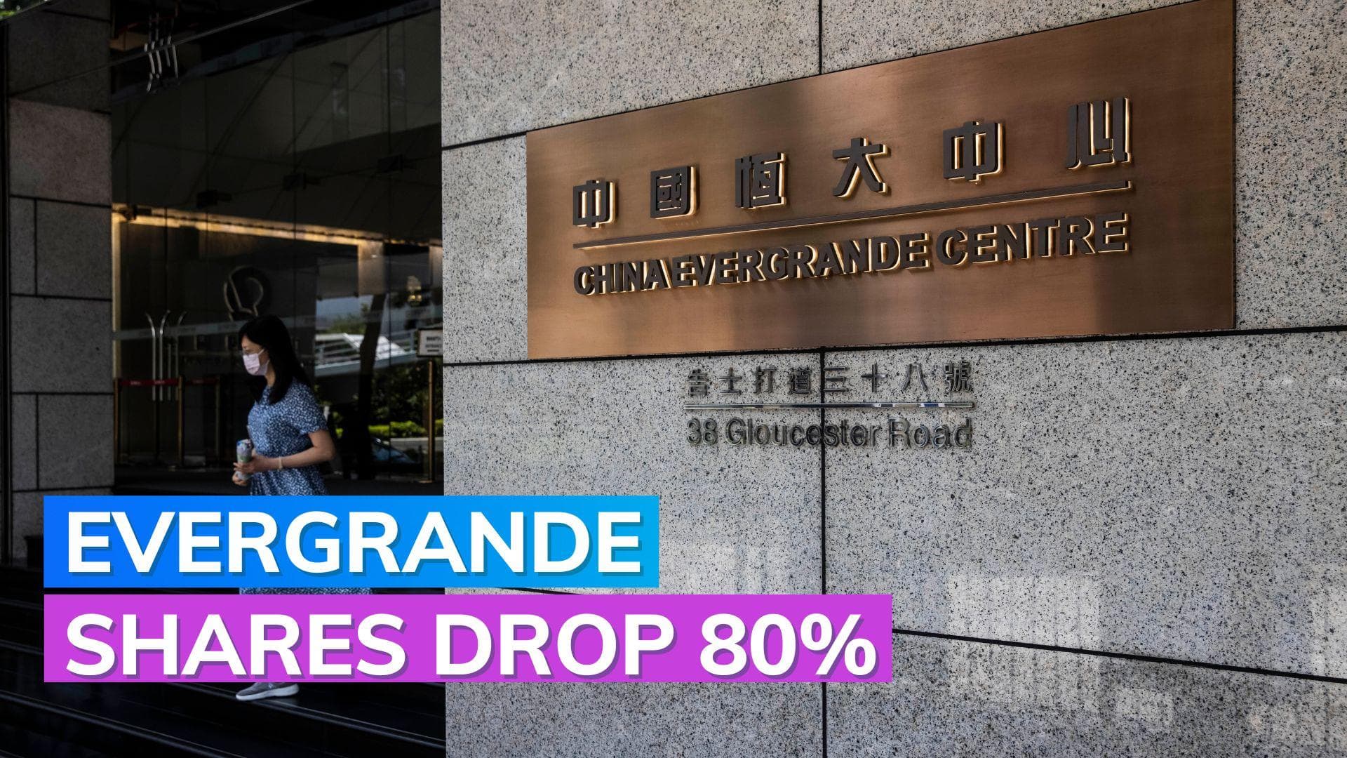 China's Evergrande shares plunge as much as 87% in Hong Kong 