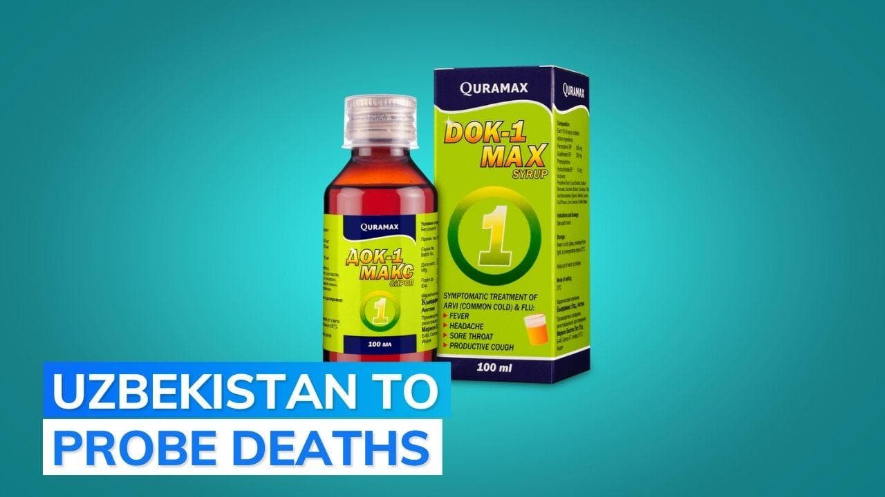 Uzbekistan claims 18 children died after consuming medicines manufactured by an Indian pharma company