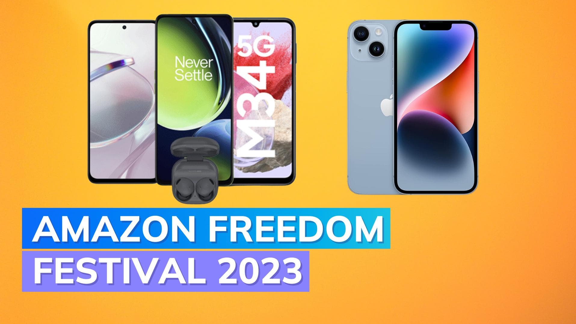 Amazon Great Freedom Festival Sale 2023 starts on Aug 5: Upto 40% Off on iPhone 14, Nord 3, Galaxy M 14