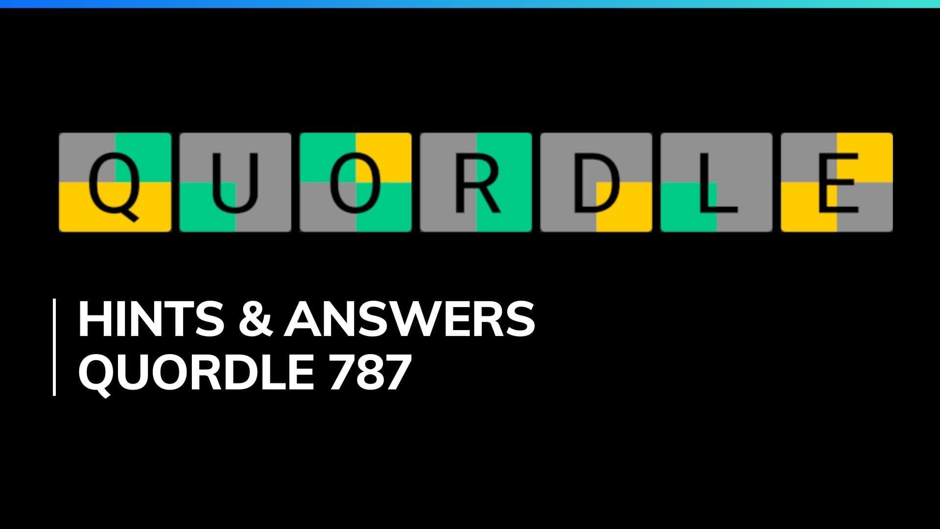 Quordle 787 Hints and Answer for March 21, 2024: Solve the puzzle like a pro
