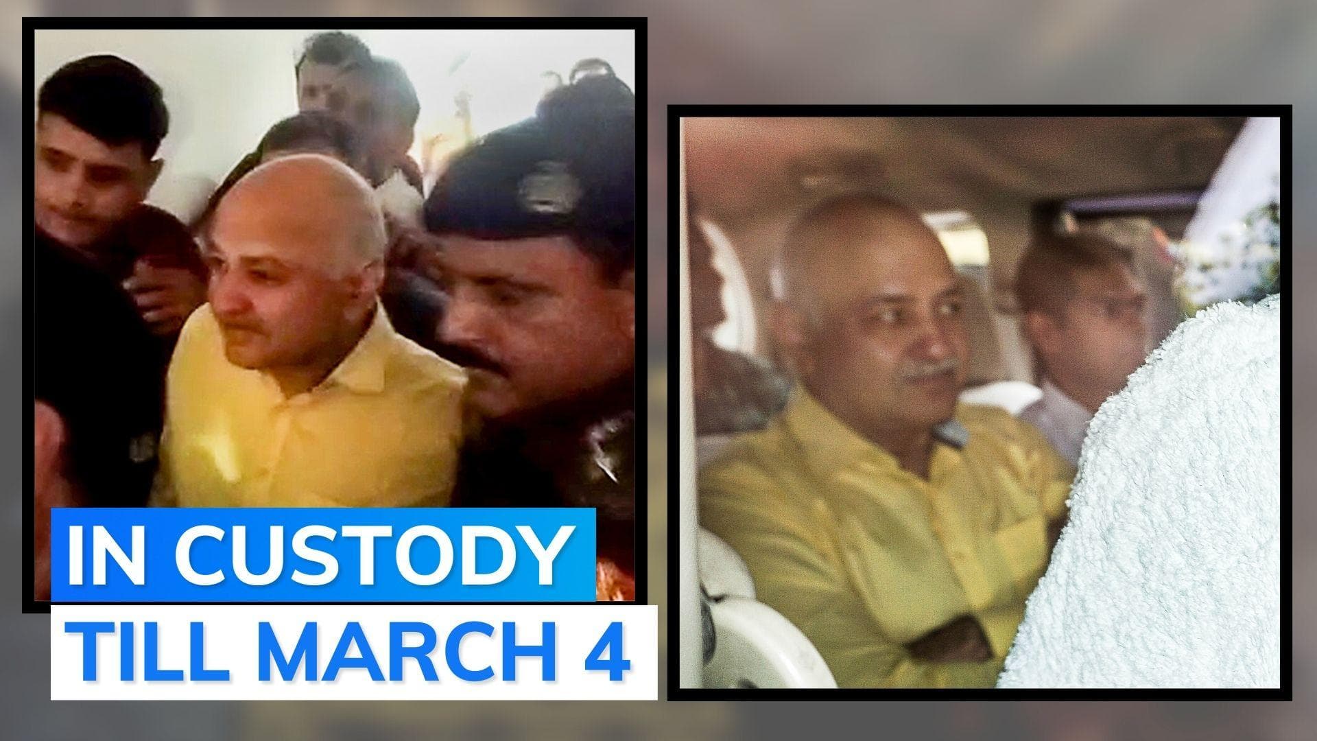 Delhi liquor policy case: Manish Sisodia sent to CBI custody for 5 days