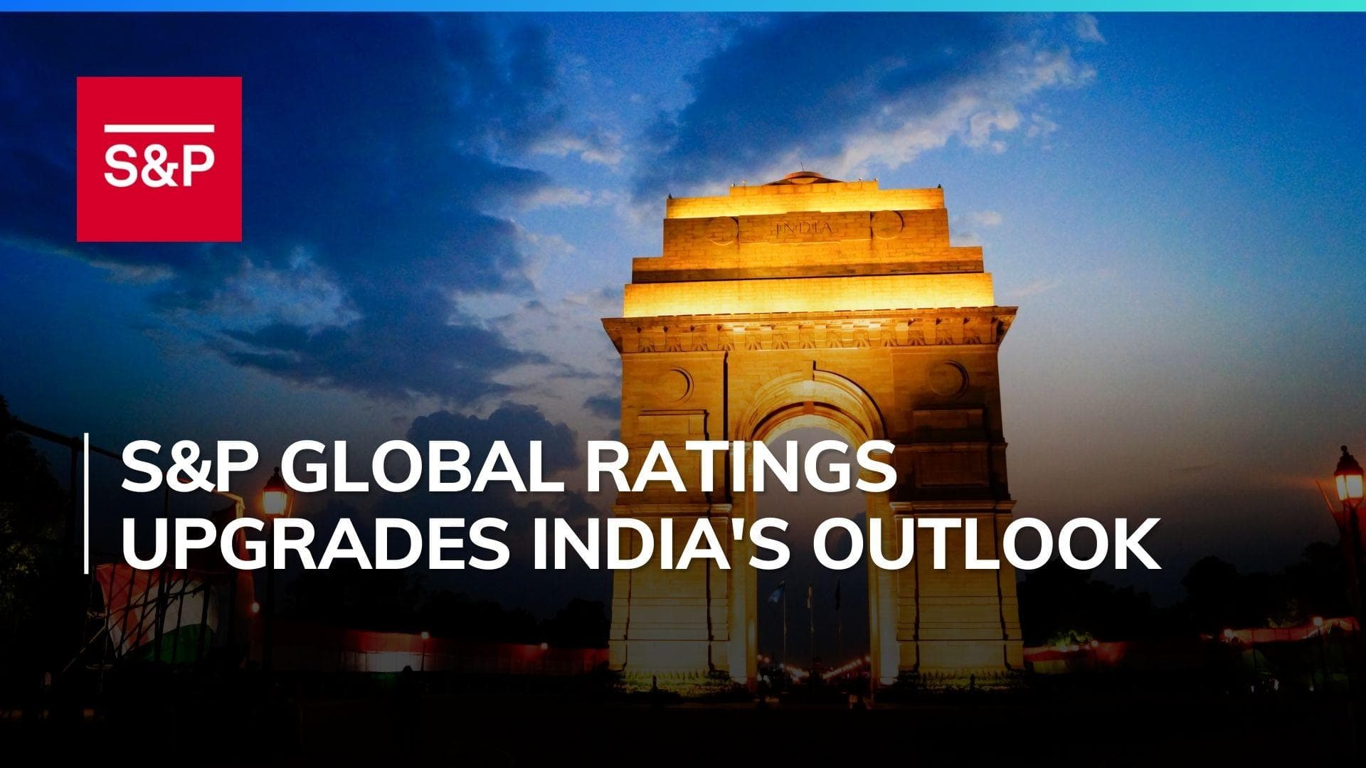S&P Global Ratings upgrades Indian economy outlook to positive from stable