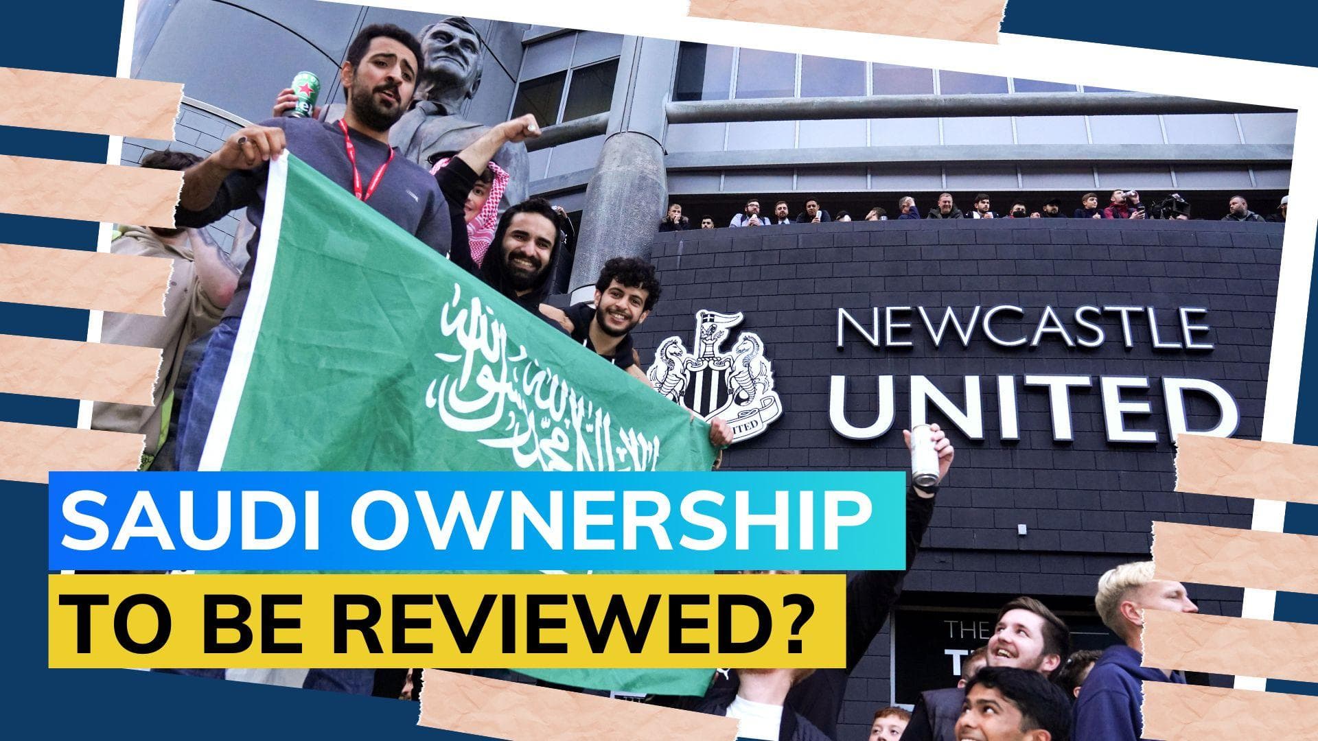 Premier League urged to re-examine Saudi Newcastle takeover