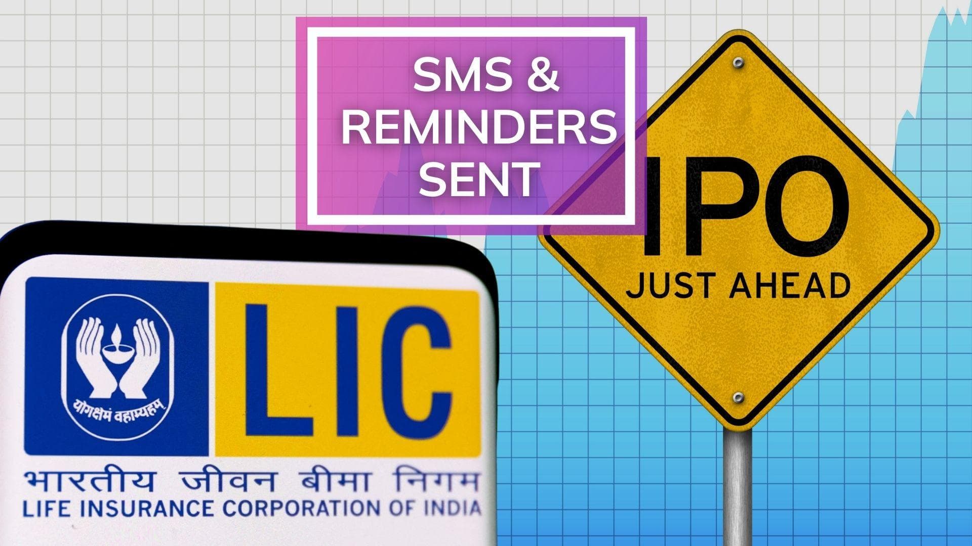 LIC IPO Opens: SMS and reminders go out to policy holders