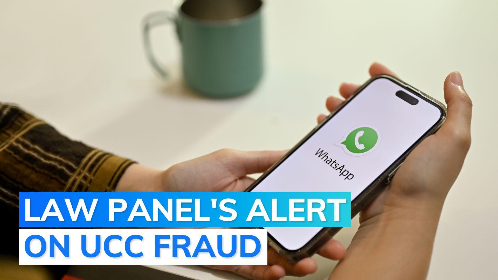 Uniform Civil Code:  Law panel warns of fake Whatsapp messages, calls on issue