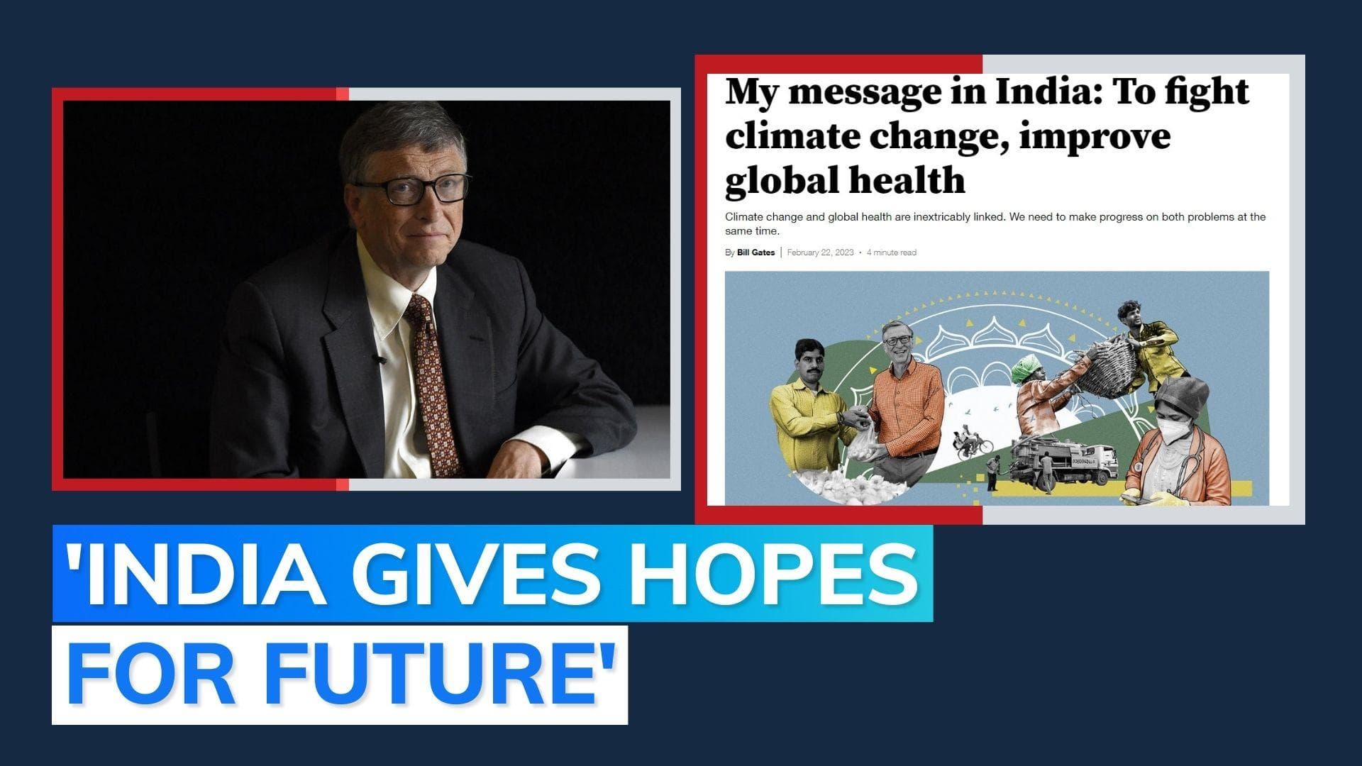 Bill Gates heaps praises on India in new blog post. This is what he wrote