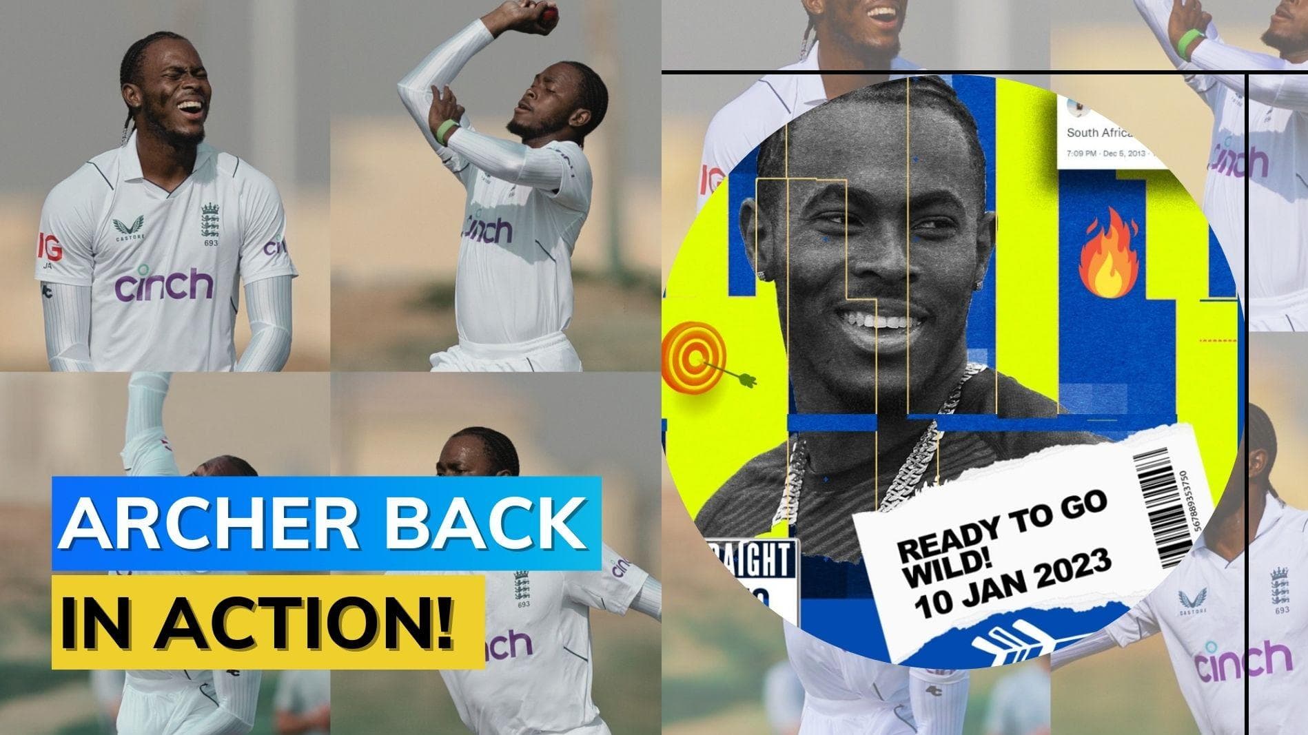 Jofra Archer eyes comeback to competitive cricket