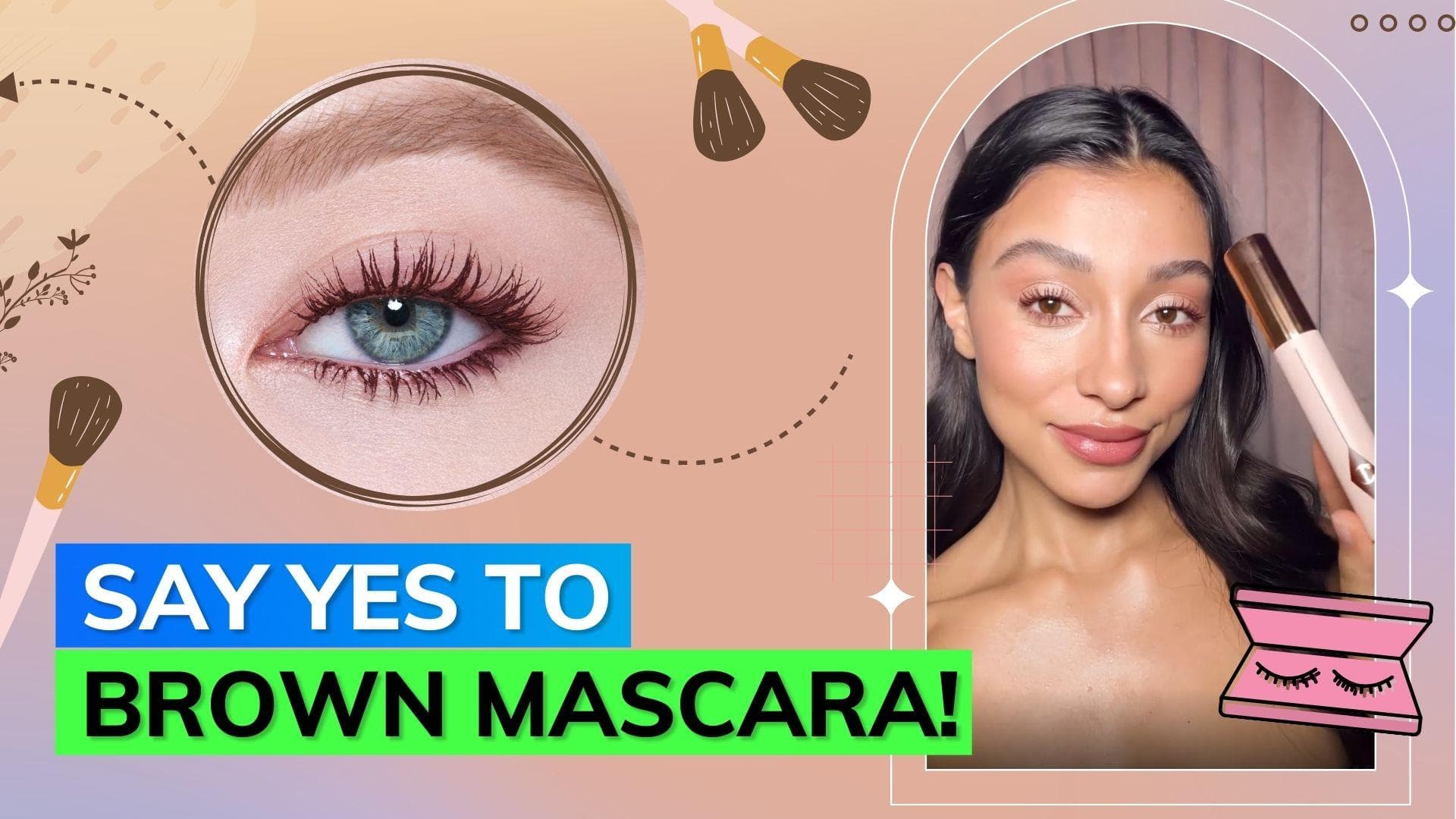 Nail the clean girl makeup look with a brown mascara 