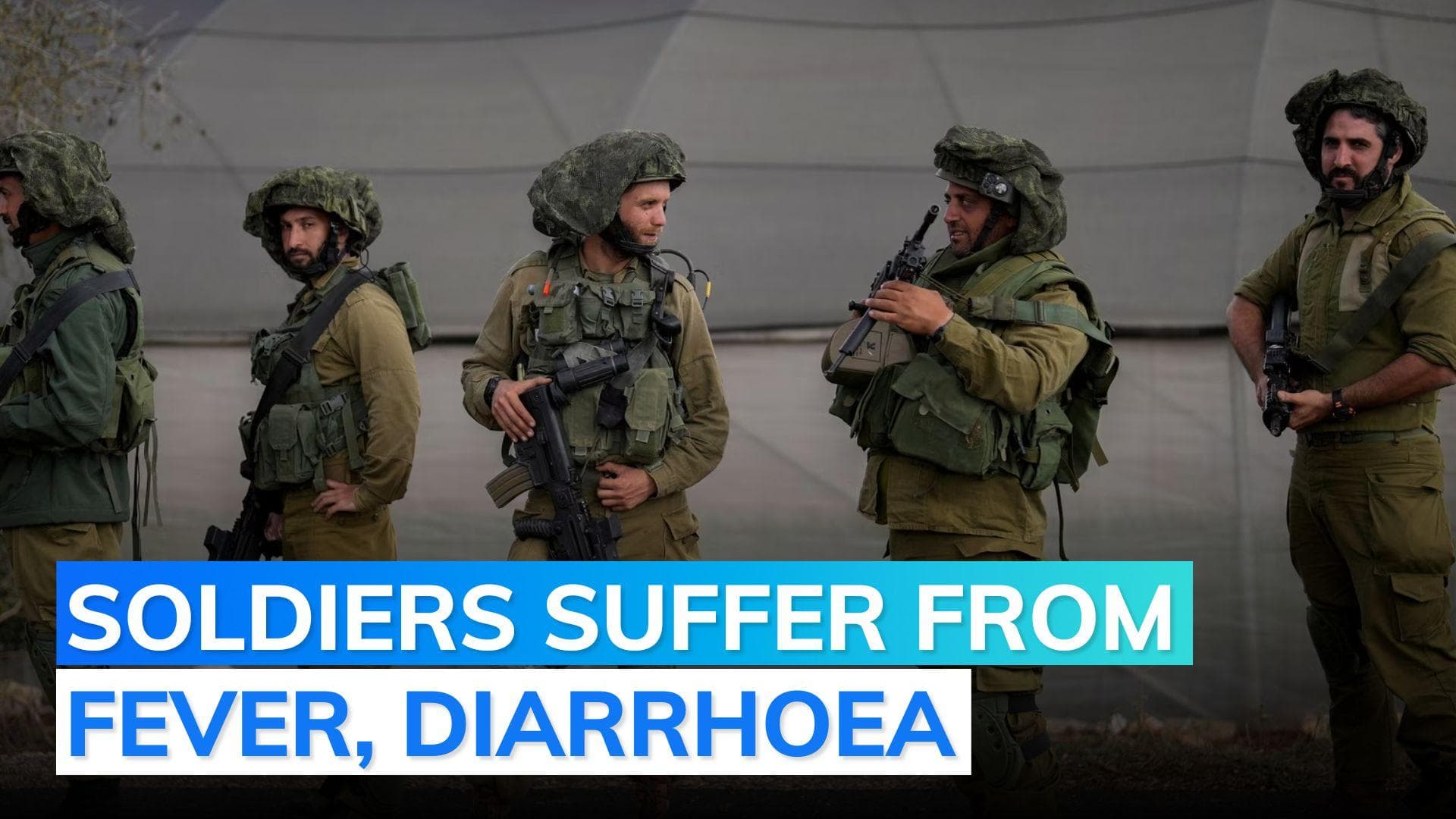 Israeli soldiers hit by food poisoning, diarrhoea in Gaza: report