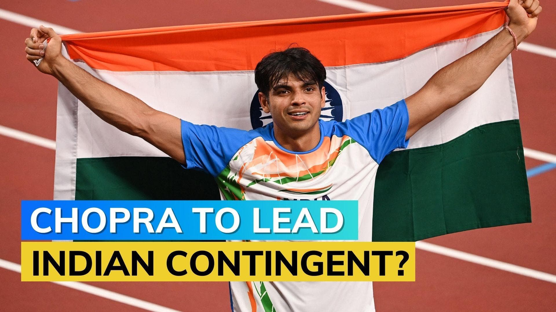 CWG 2022: Neeraj Chopra likely to be India's flag bearer in opening ceremony