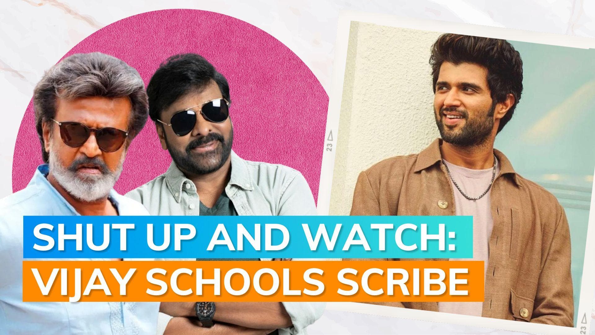 Vijay Deverakonda defends Chiranjeevi and Rajinikanth; says they are beyond hits and flops