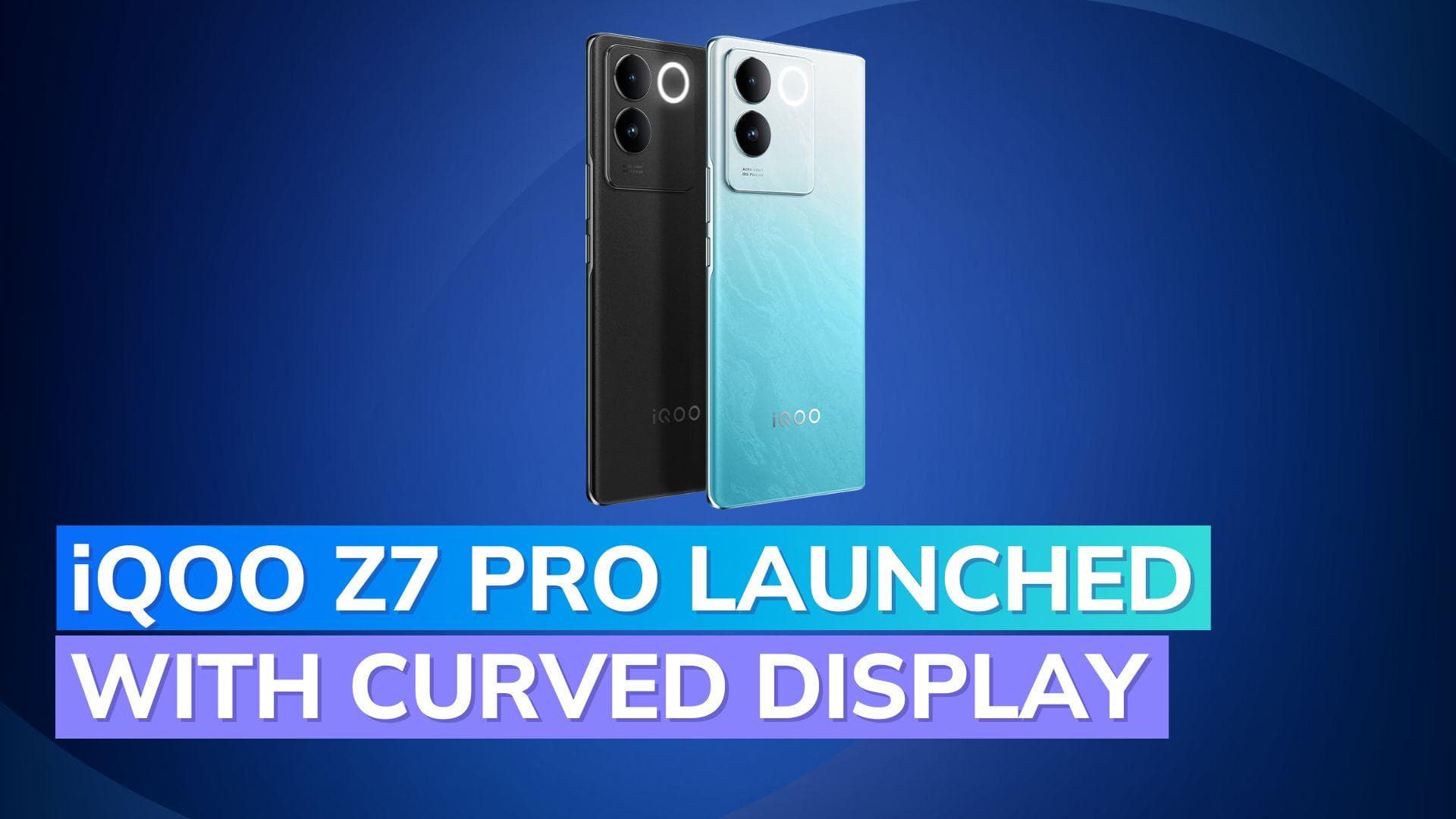 iQOO Z7 Pro launched with Dimensity 7200 chipset: See price in India, launch offers, specs