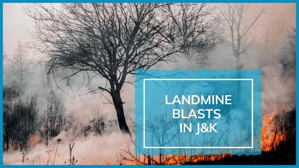 Landmine blasts at LoC in J&K, triggered by forest fire; Indian Army helping douse it