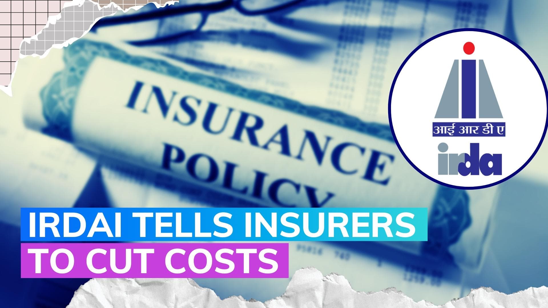 IRDAI to insurers: lower expenses and give consumers the gains