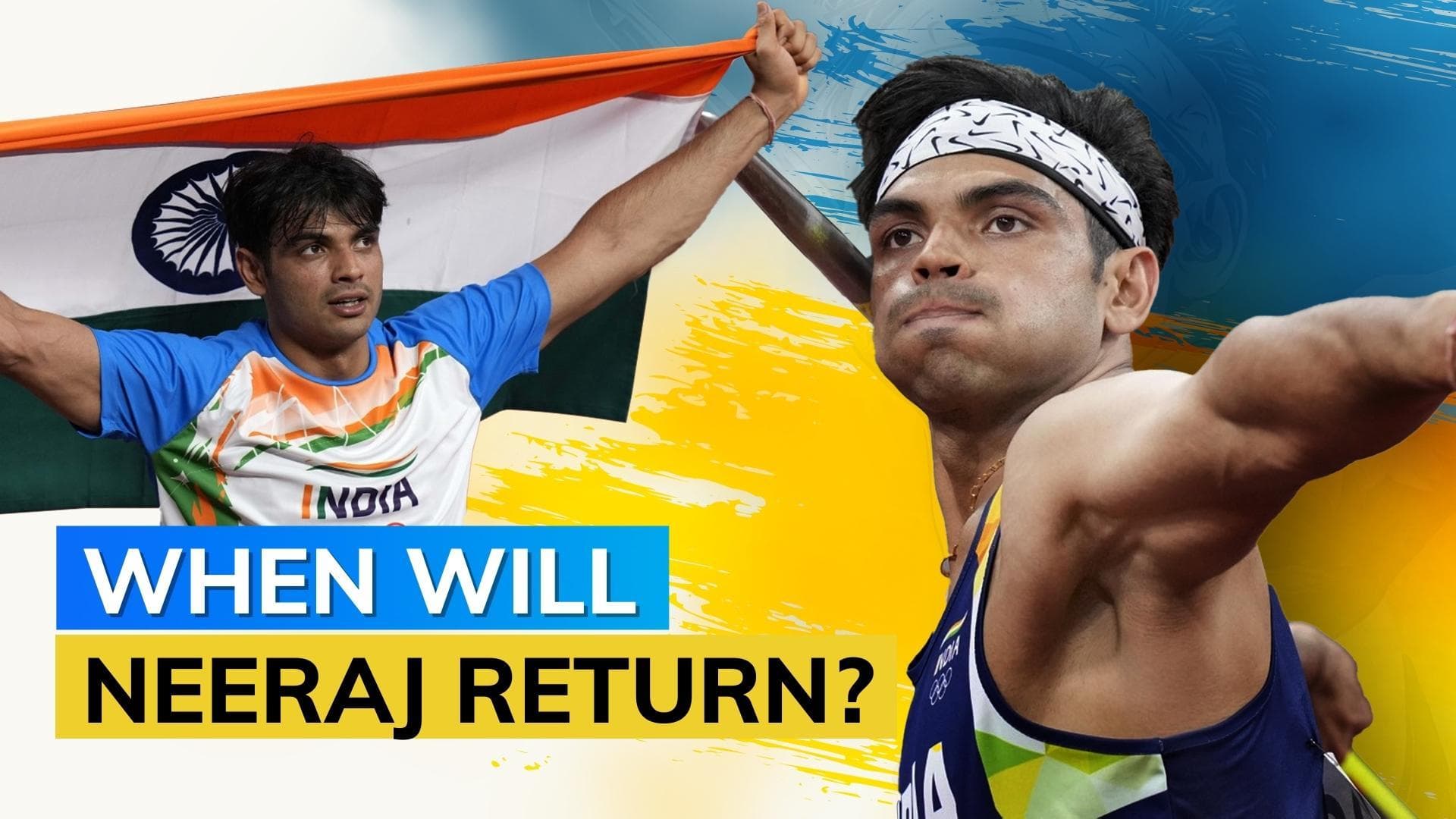 An injured Neeraj Chopra likely to make a comeback on this date