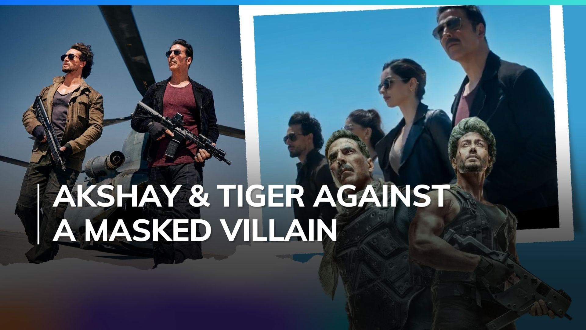 ‘Bade Miyan Chote Miyan’ trailer out: Akshay Kumar and Tiger Shroff fight against a dangerous enemy 