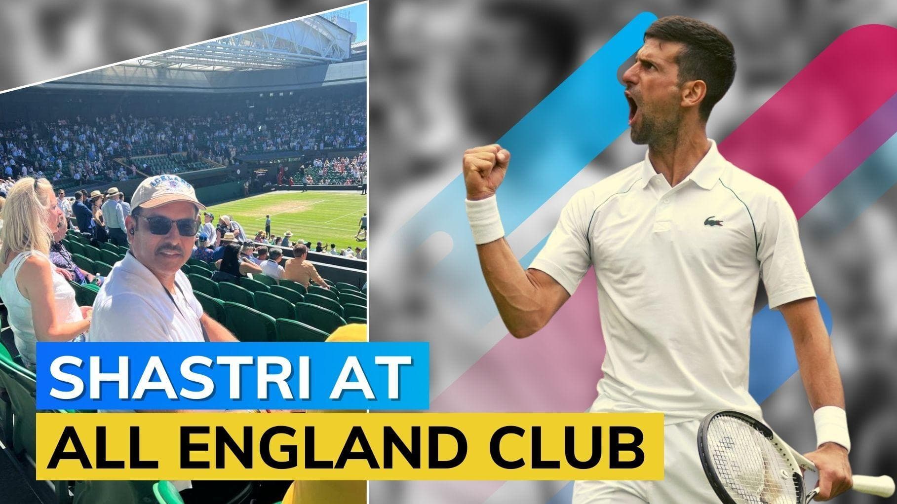 Wimbledon 2022: Ravi Shastri enjoys semifinal 'humdinger' at Centre court