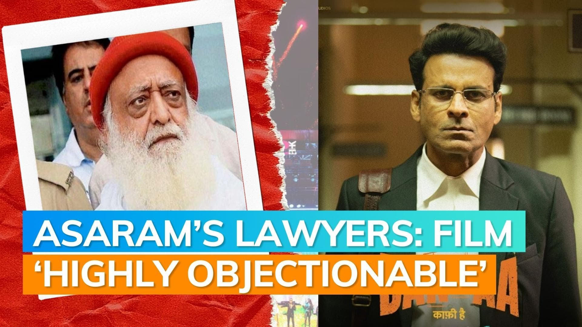 ‘Sirf Ek Bandaa Kaafi Hai’: Asaram sends legal notice to makers, seeks prohibitory orders against release