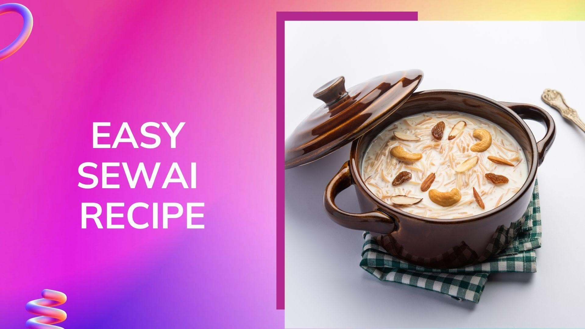 Eid-al-Fitr 2022: Easy 3 step recipe to make Sewai at home 